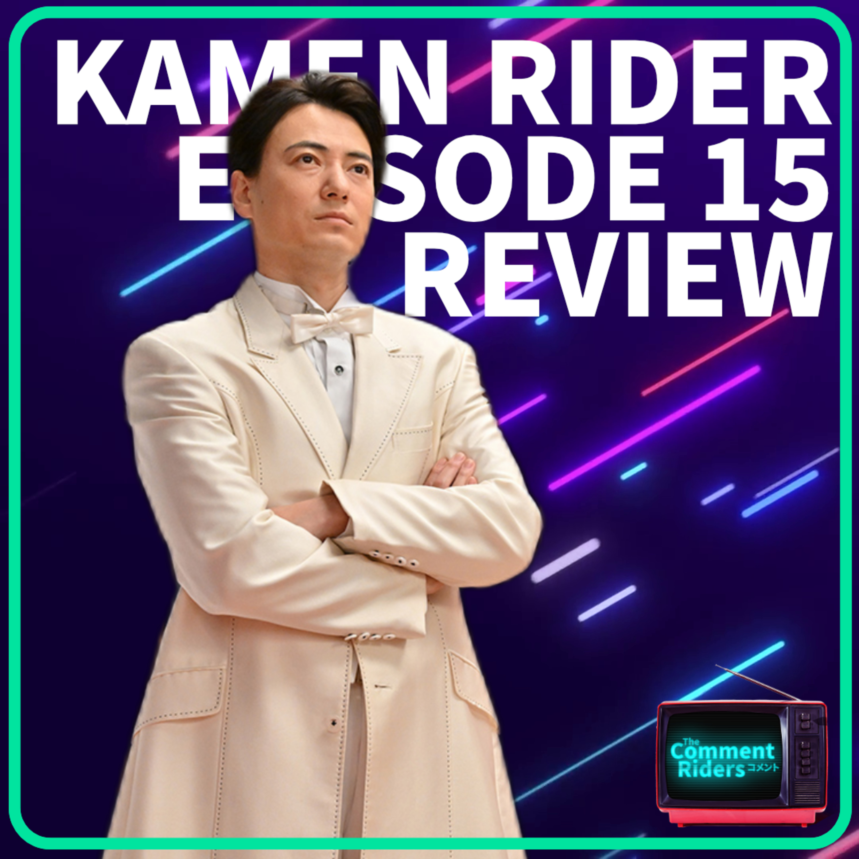 Kamen Rider Geats 15 - Here Comes the Highlight(s) episode artwork
