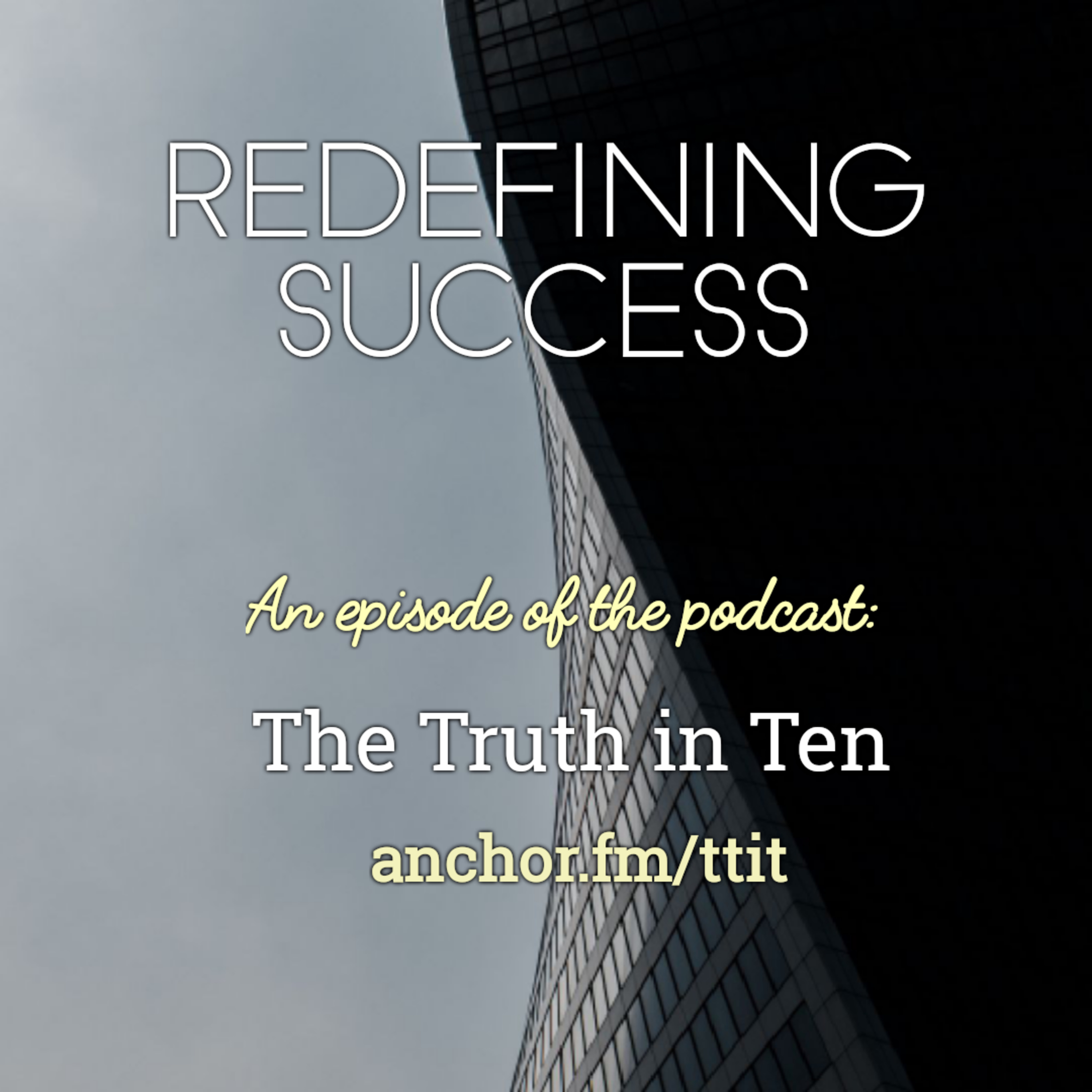 The Truth in Ten