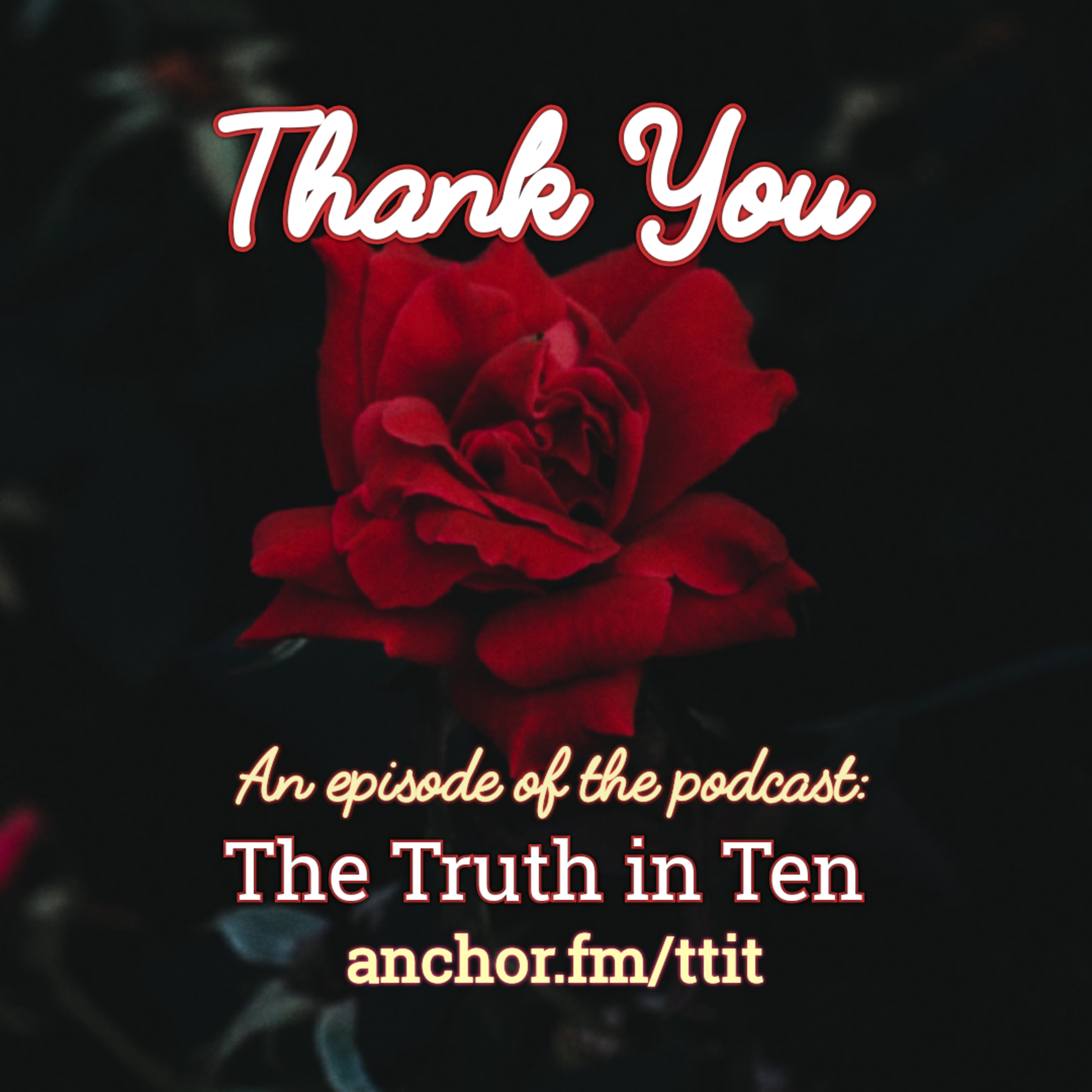 The Truth in Ten