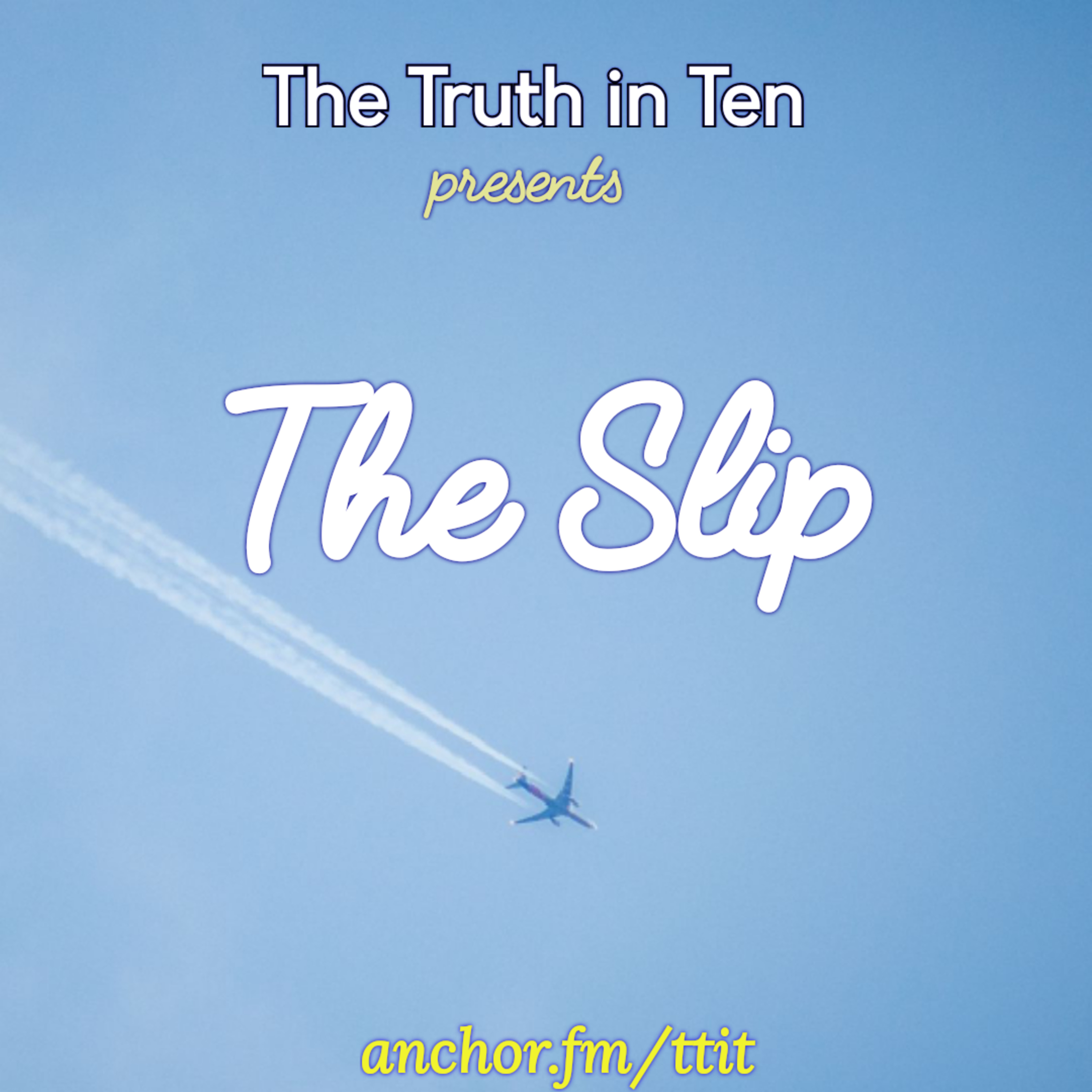 The Truth in Ten
