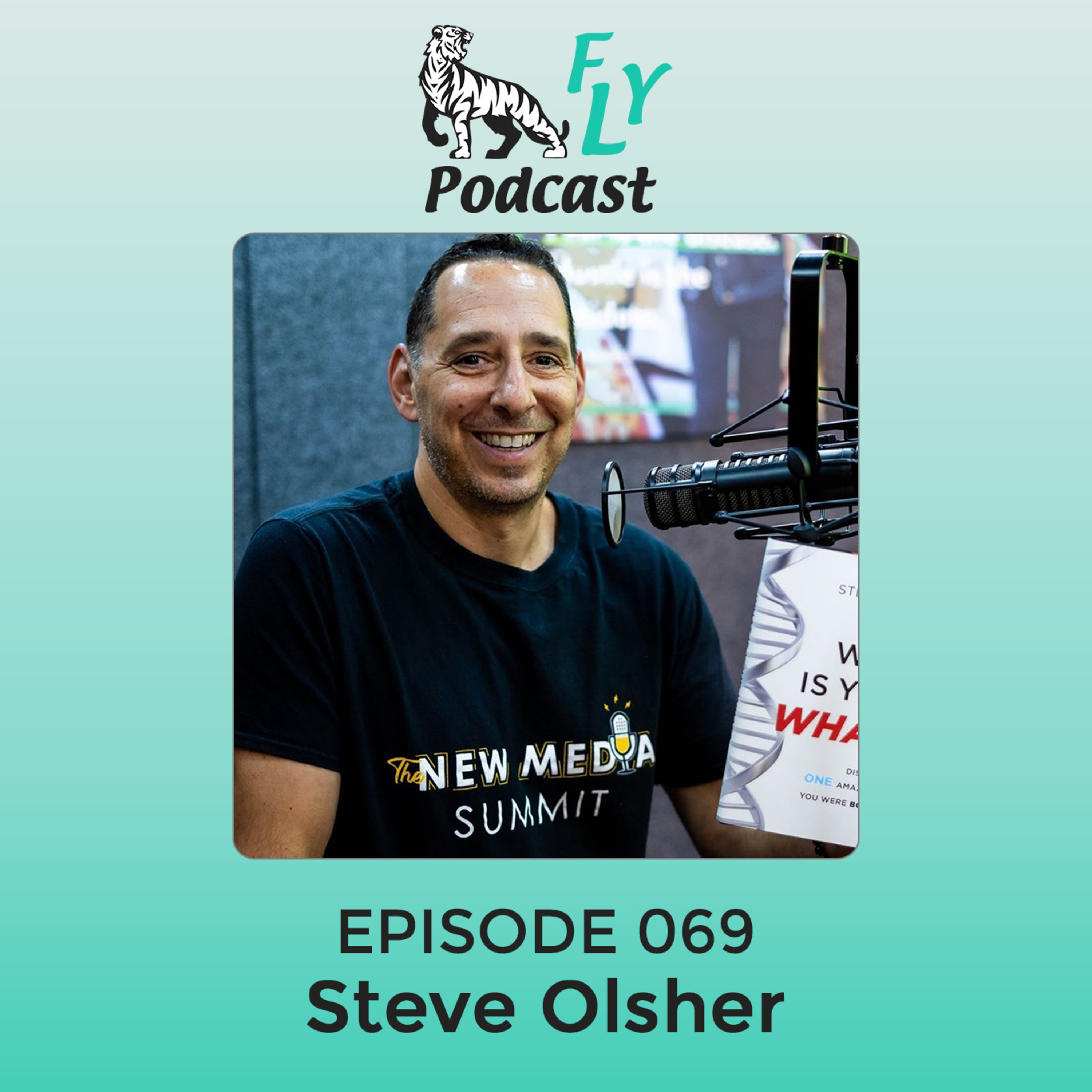 EP069 - How to set up your own stage and start podcasting with Steve Olsher episode artwork