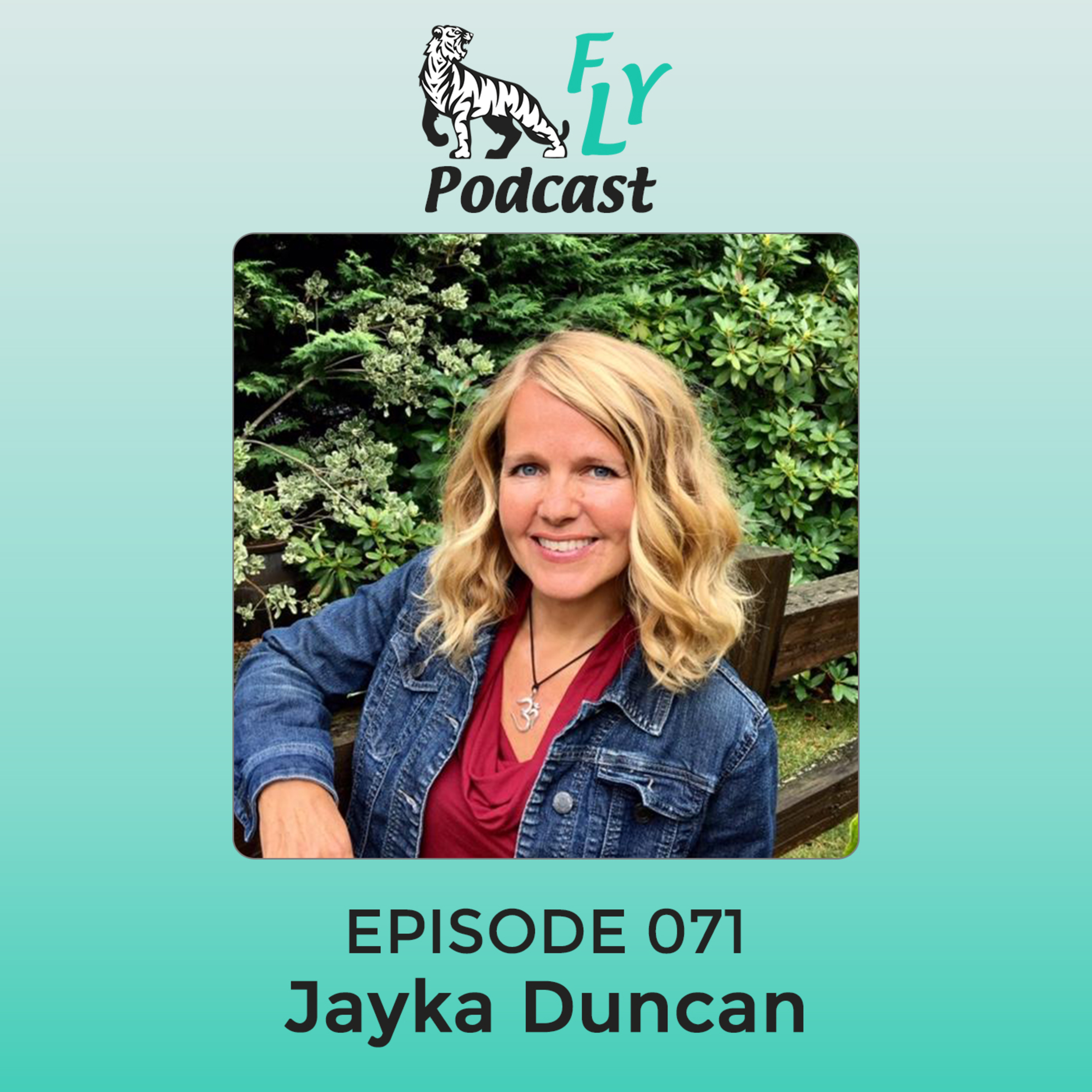 EP071 - How to heal from severe diseases such as cancer with Jayka Duncan
