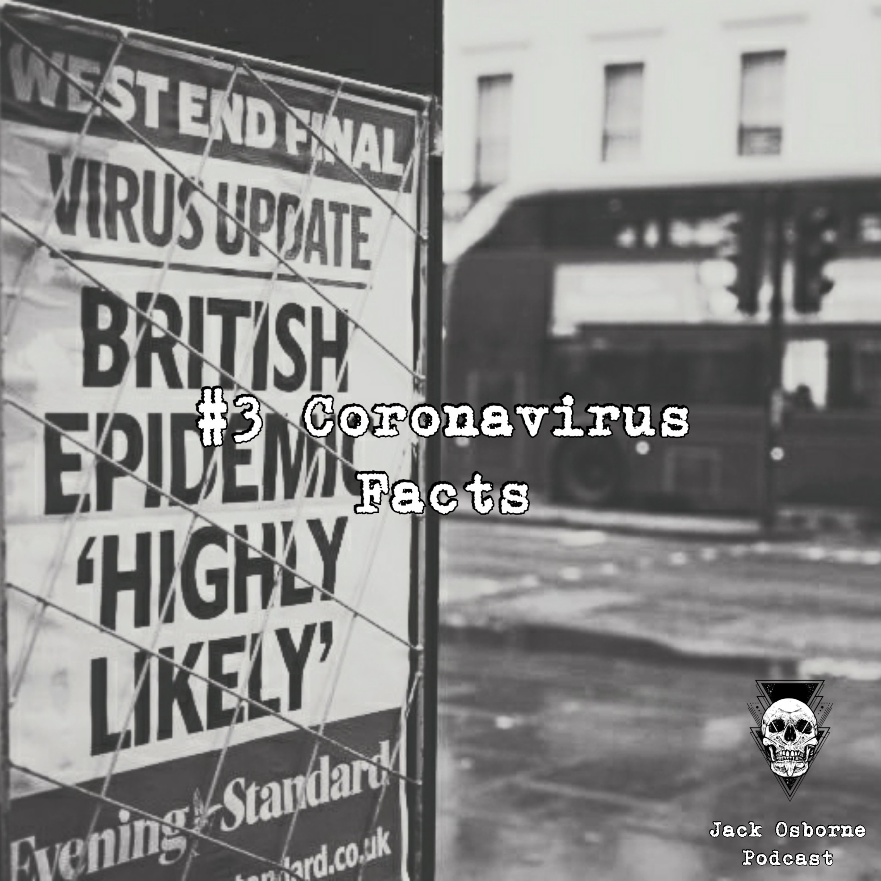 #3 Coronavirus Facts