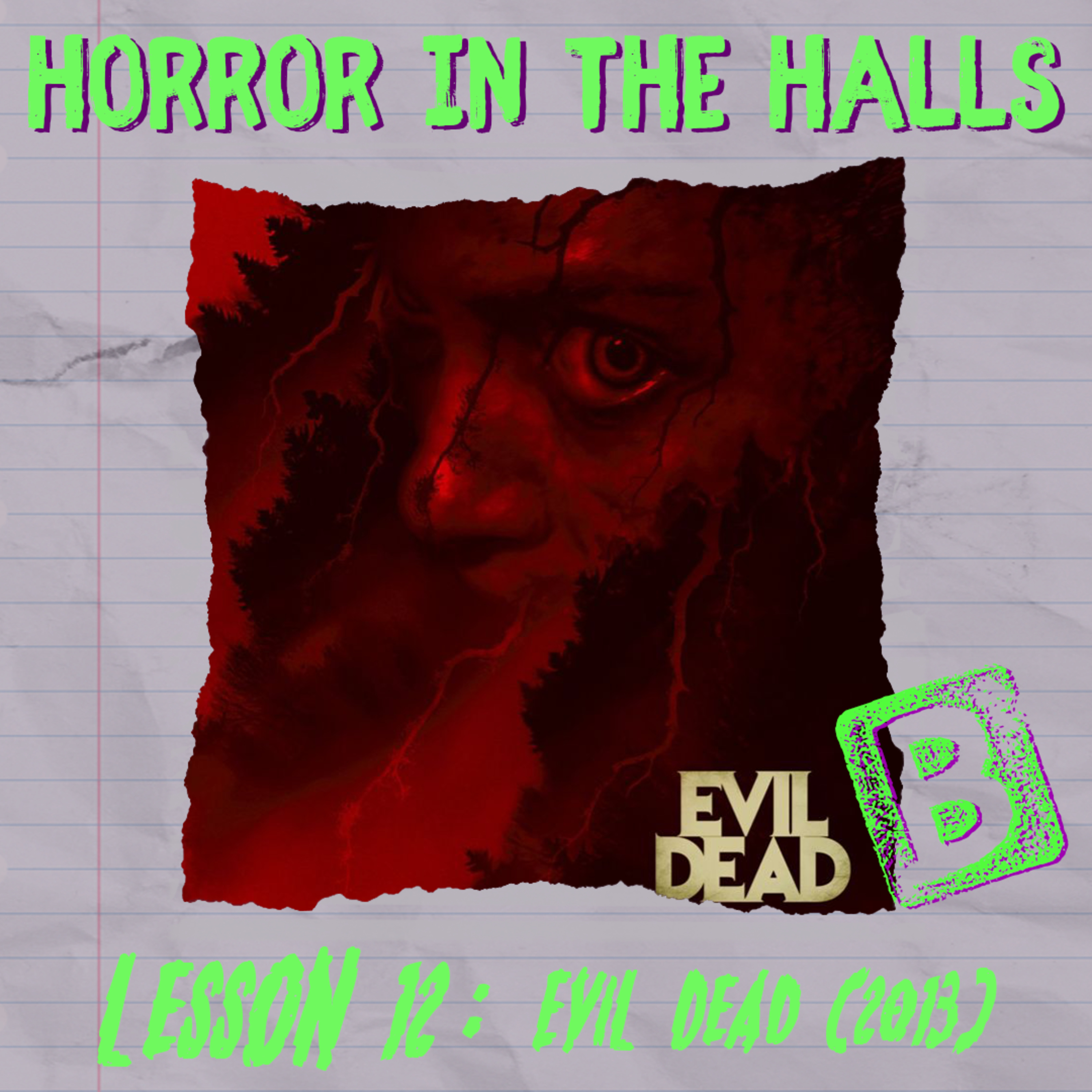 Lesson 12: Evil Dead (2013) episode artwork