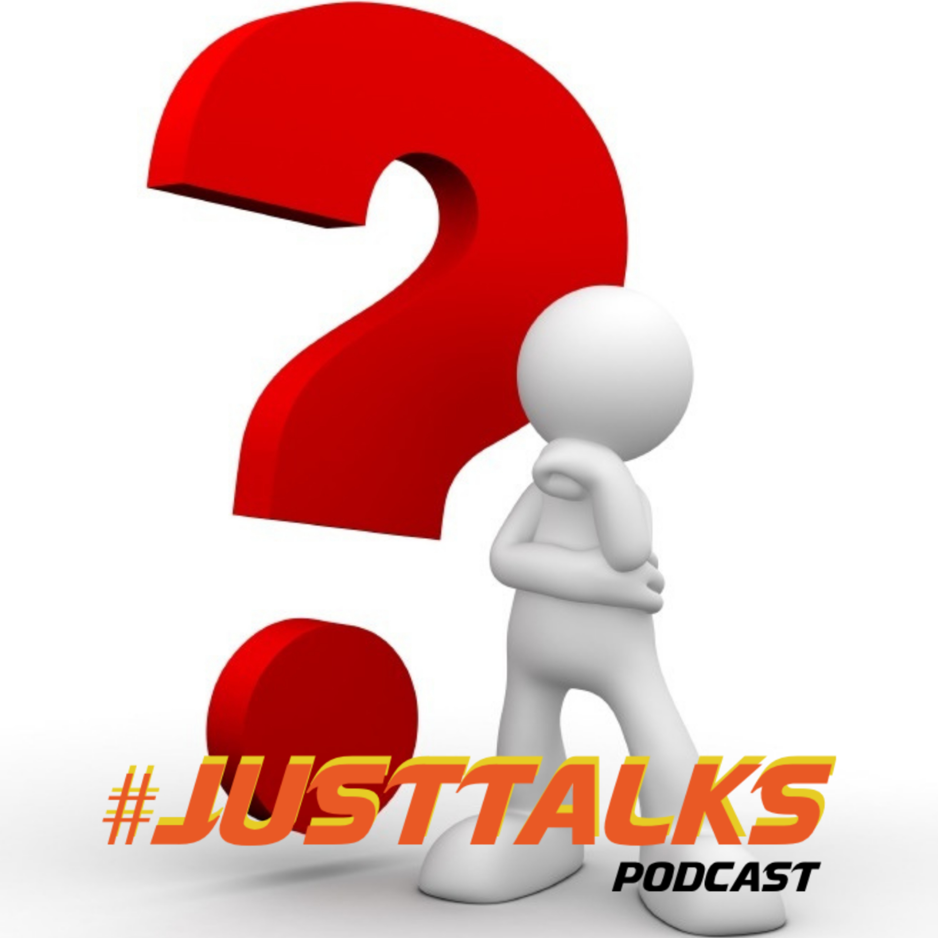 #JustTalks Podcast