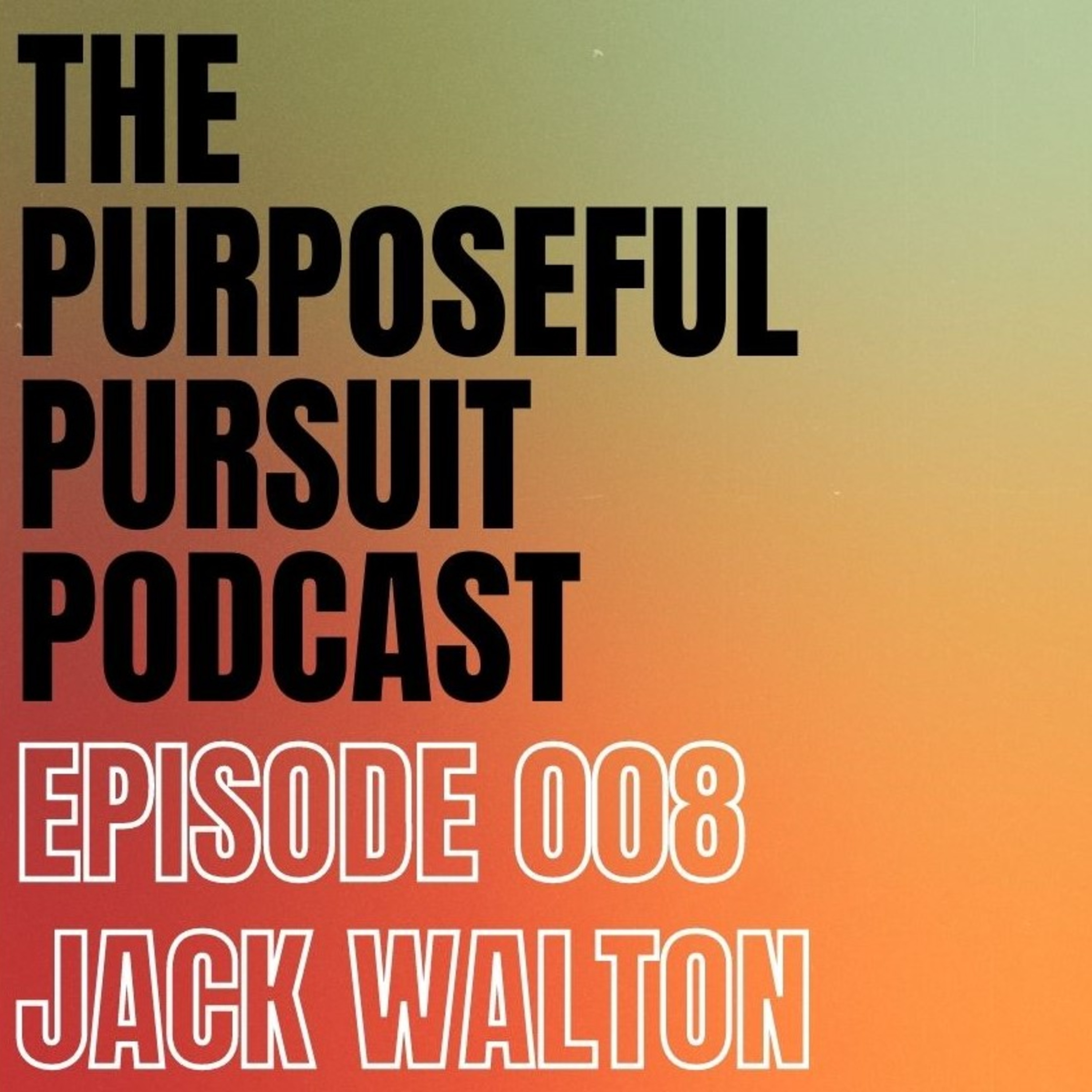 Purposeful Pursuit Podcast