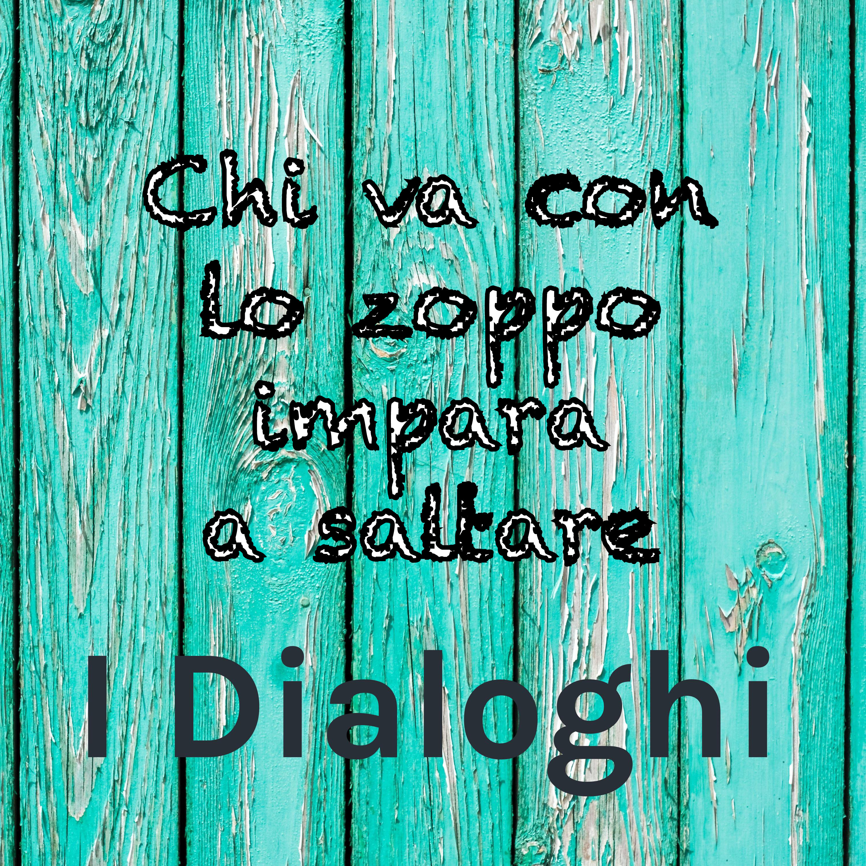Ep. 3 - I Dialoghi: Chi va con lo zoppo episode artwork