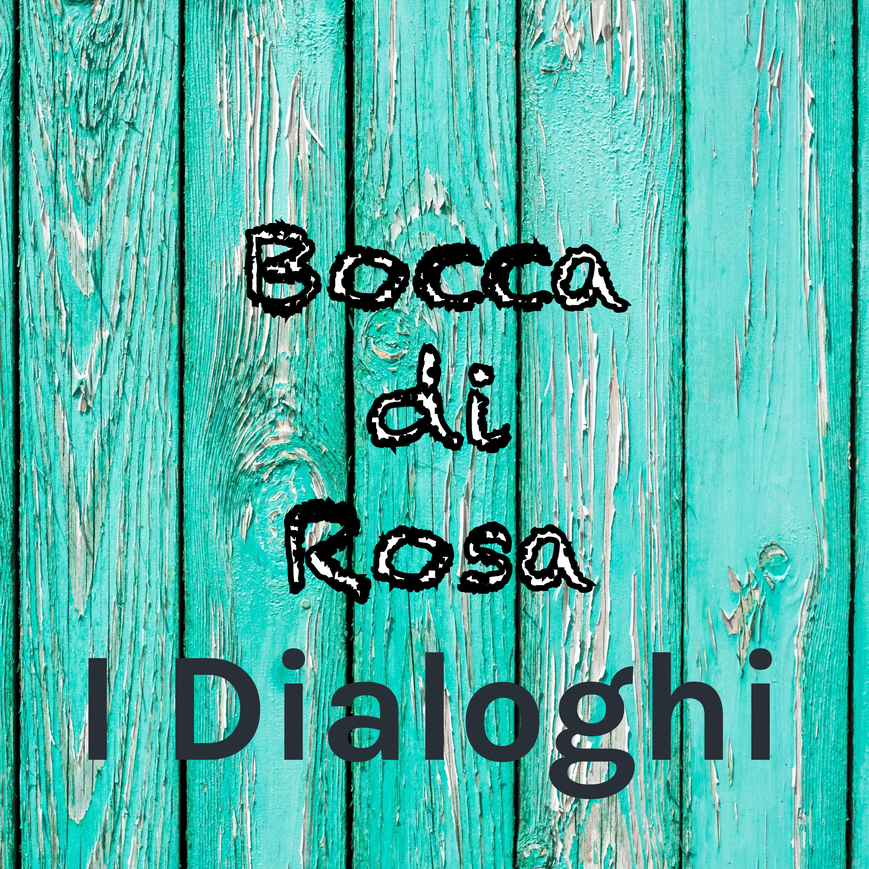 Ep. 5 - I Dialoghi: Bocca di rosa  episode artwork