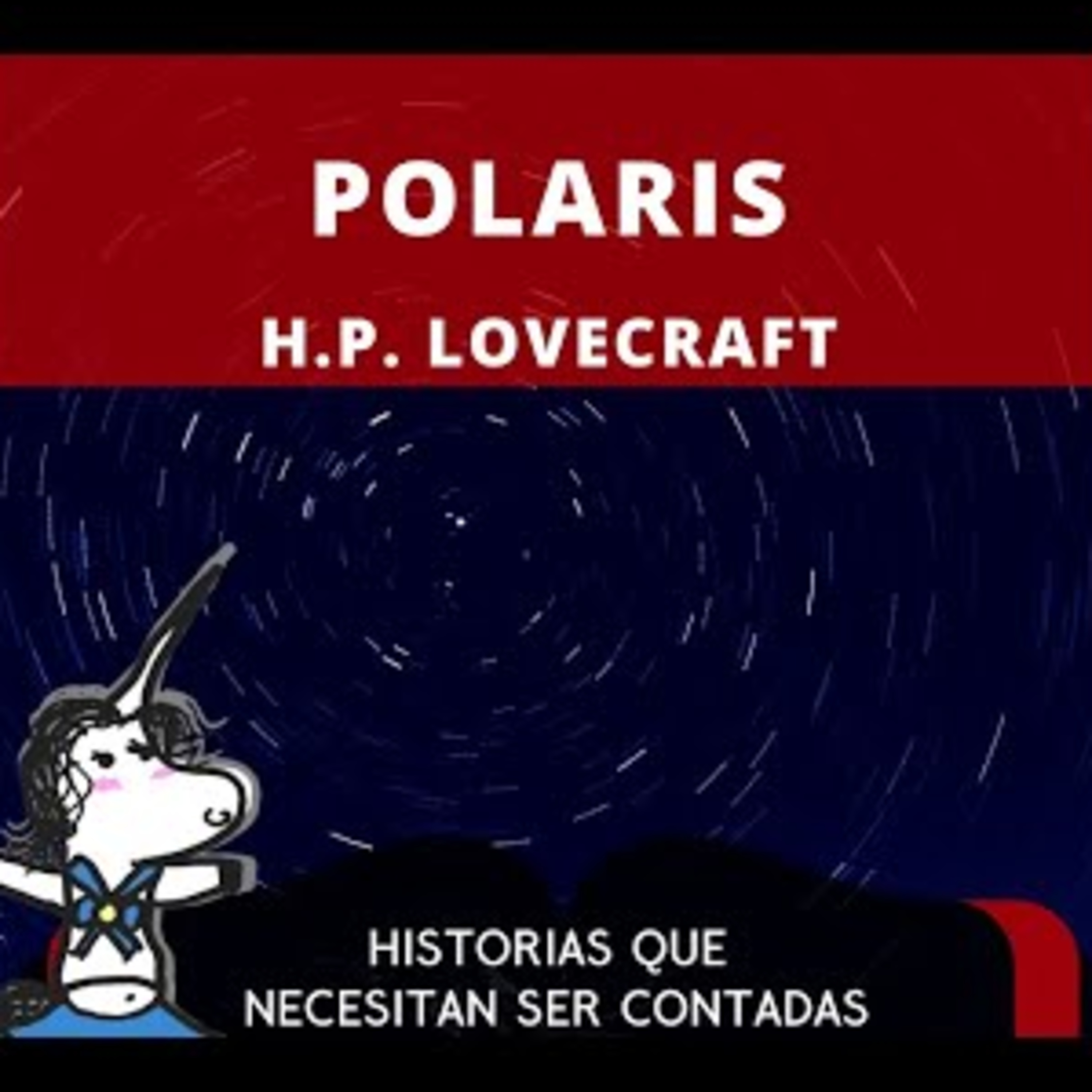 Polaris H. P. Lovecraft - Historias que necesitan ser contadas episode artwork