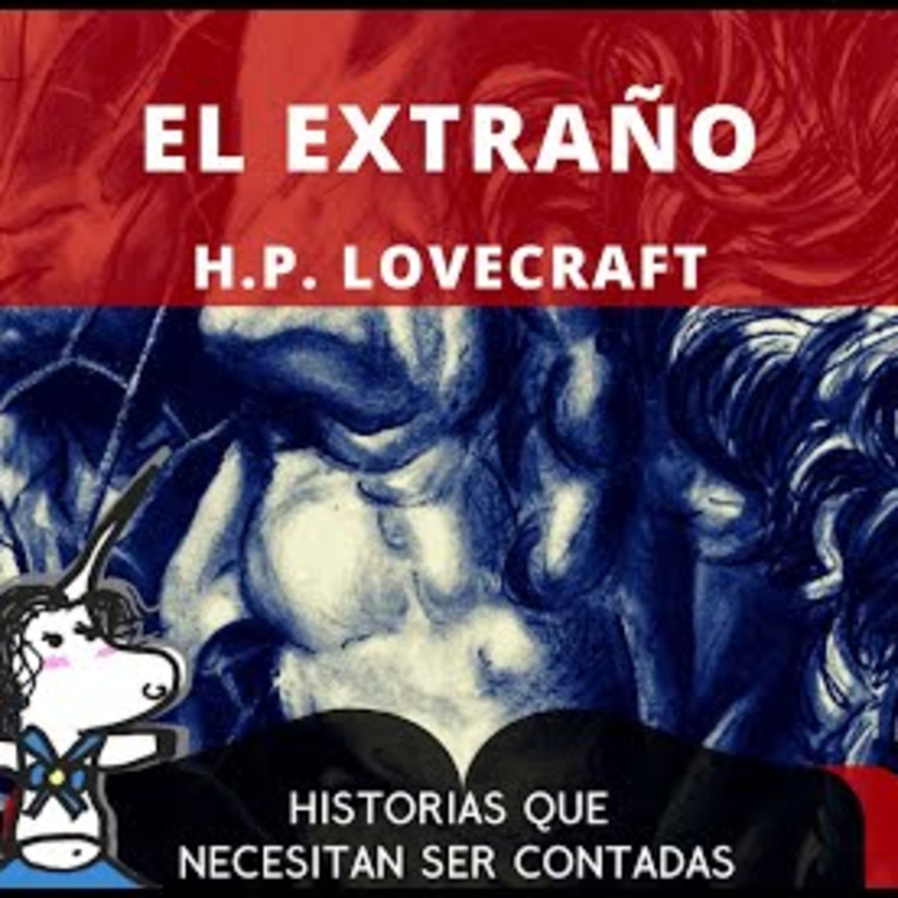 El extraño de H.P. Lovecraft - Historias que necesitan ser contadas episode artwork