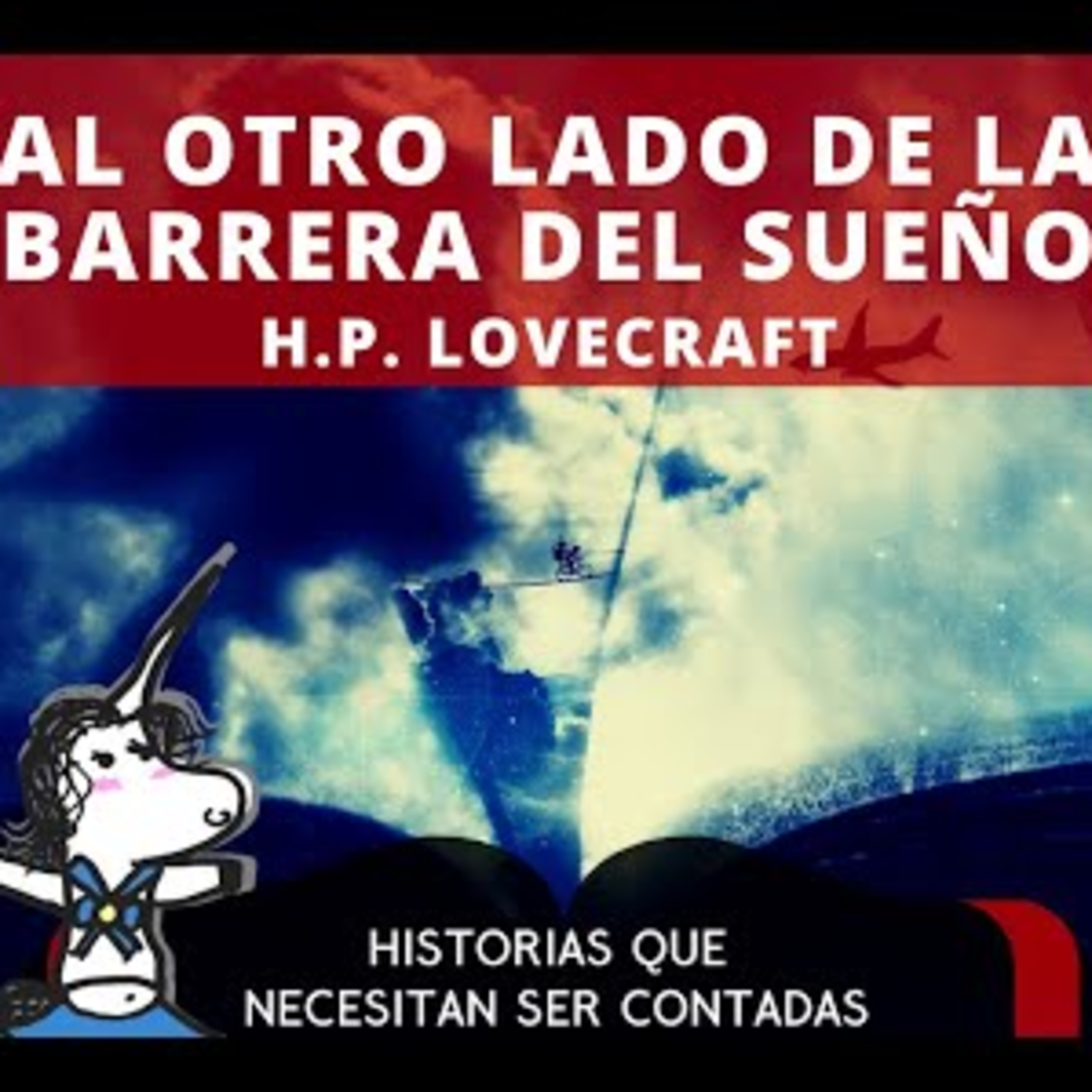 Al otro lado de la barrera del sueño de H. P. Lovecraft - Historias que necesitan ser contadas episode artwork