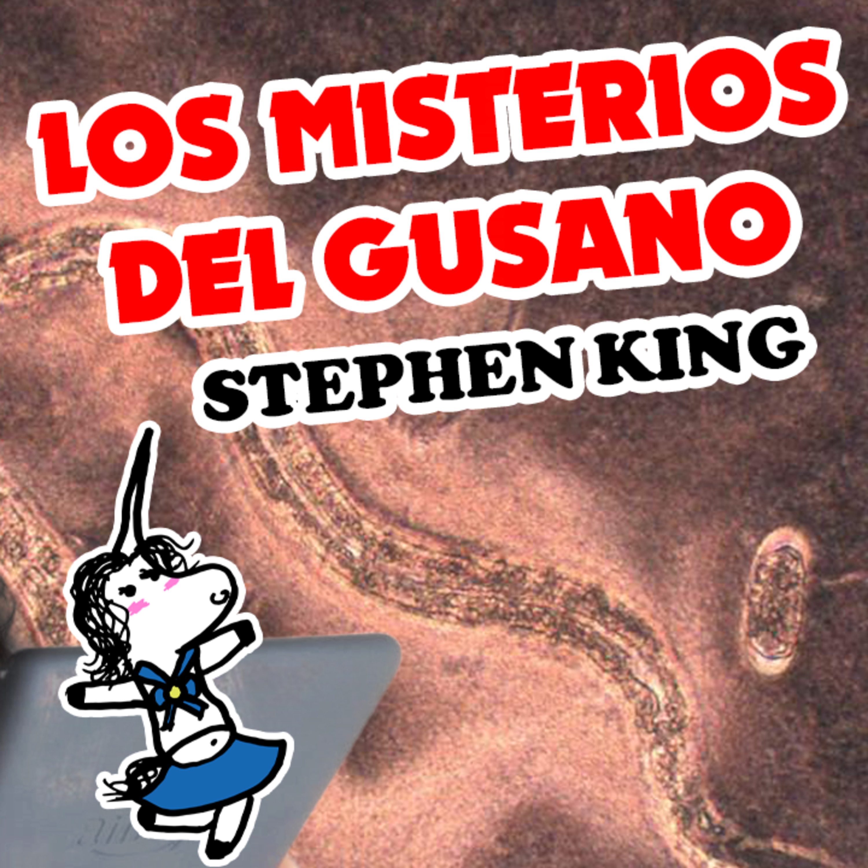 Los Misterios del Gusano de Stephen King y otras historias en vivo episode artwork