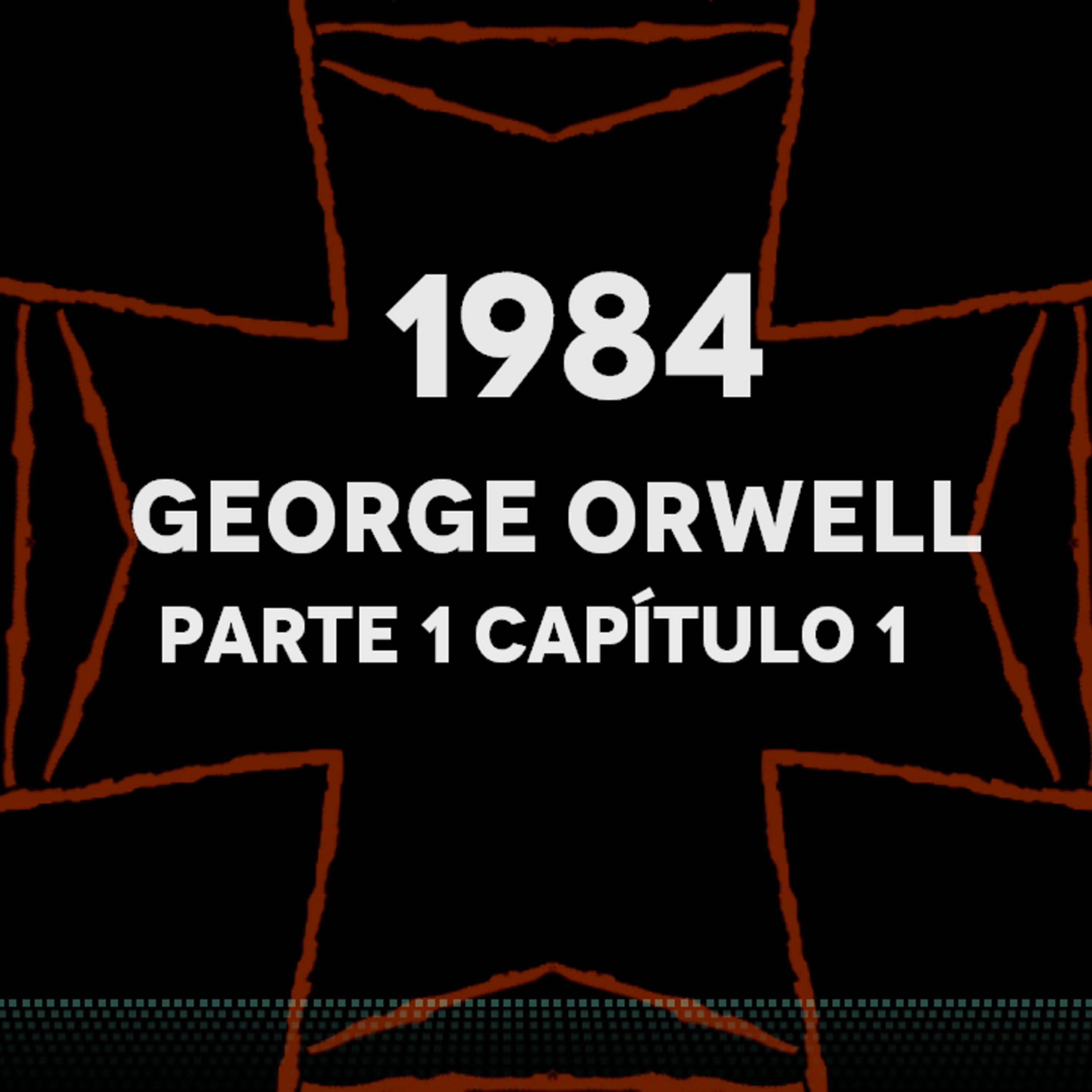 1984 de George Orwell Capítulo 1 episode artwork