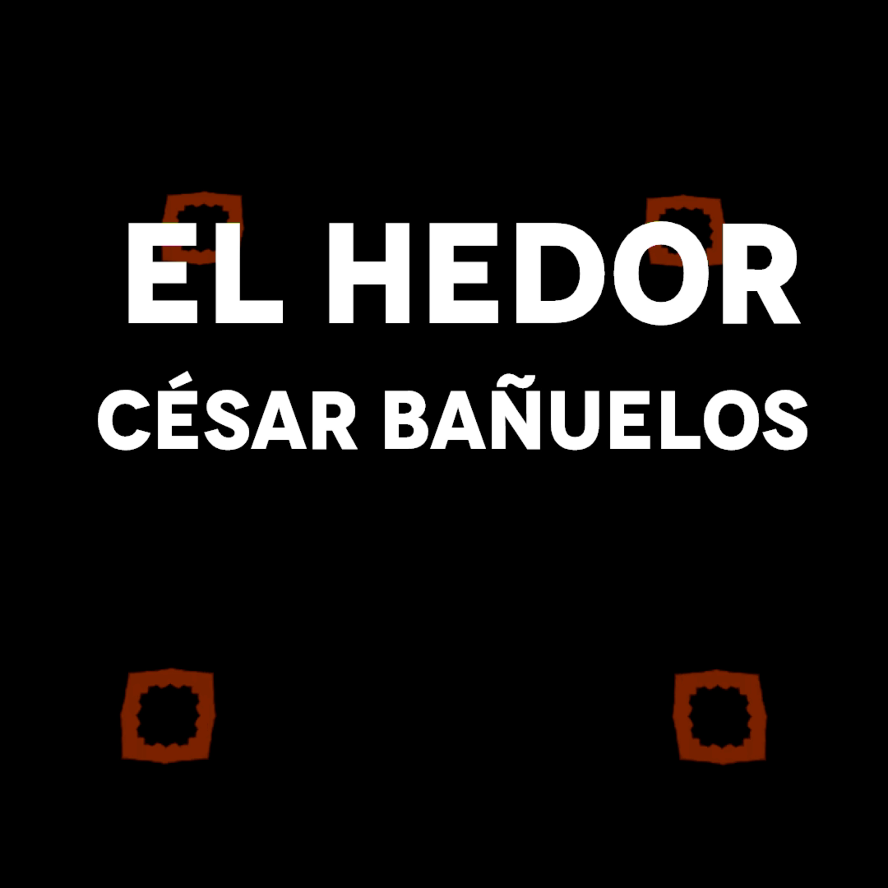 El Hedor por César Báñuelos - Historias de la comunidad episode artwork