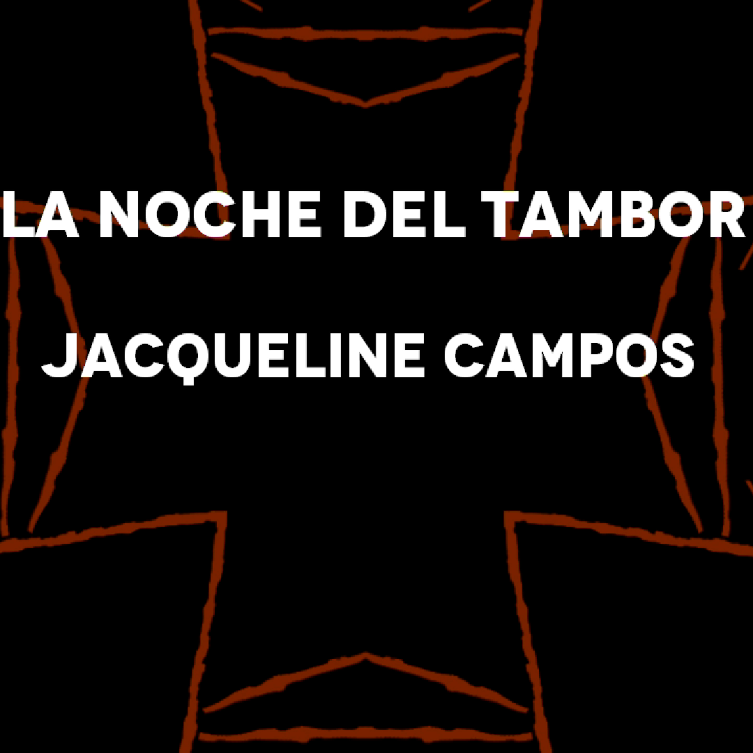 La Noche del Tambor de Jacqueline Campos episode artwork