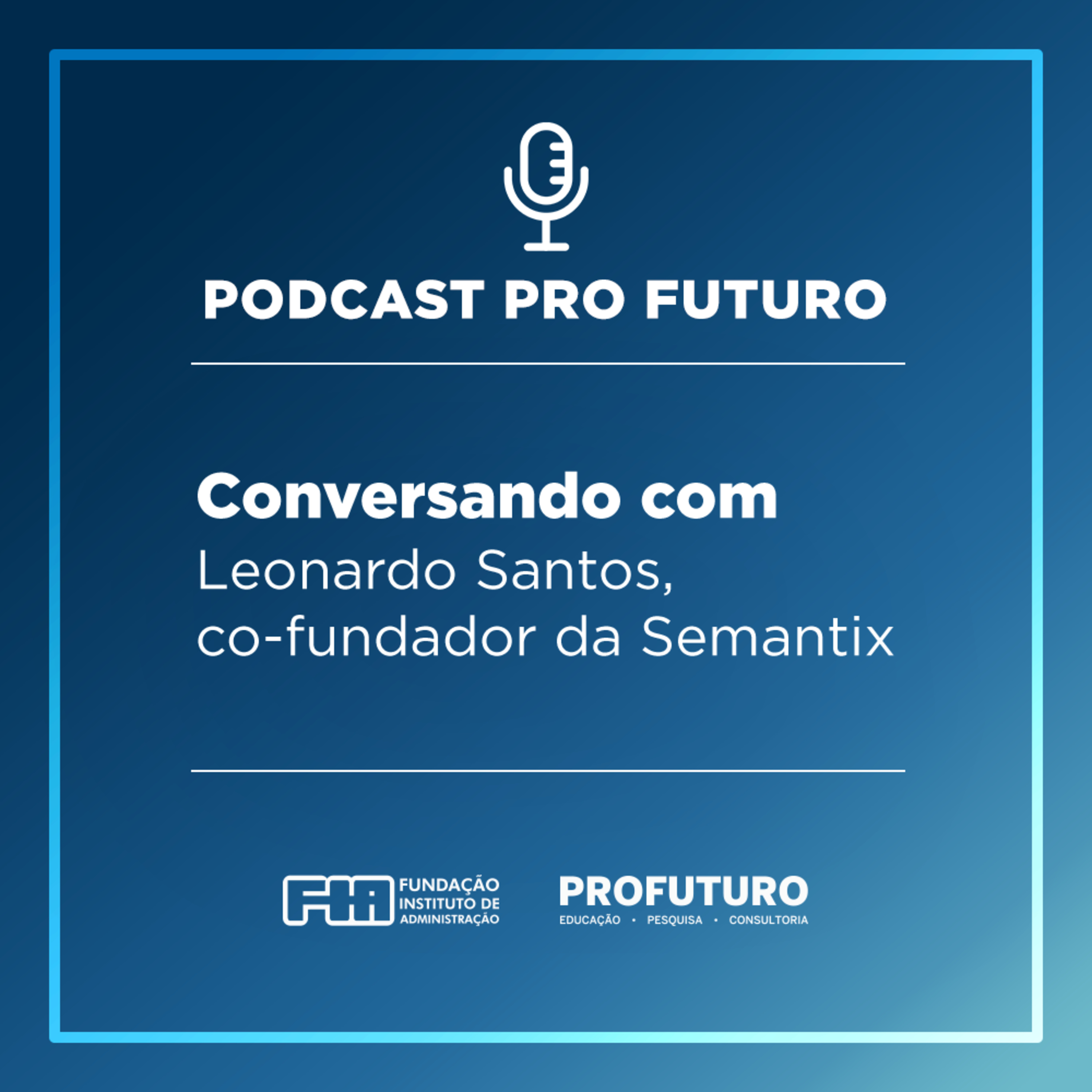 podcast pro futuro