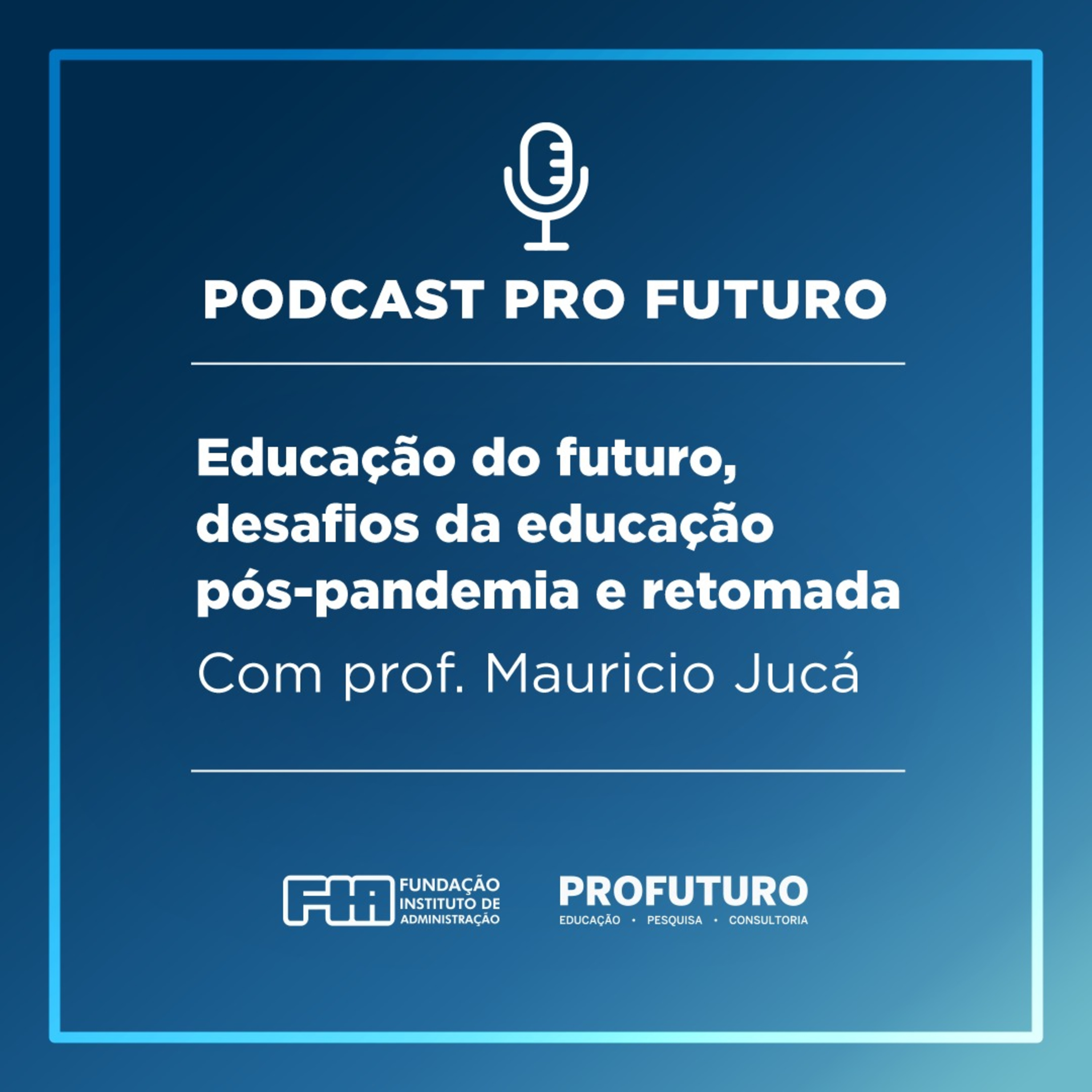 podcast pro futuro