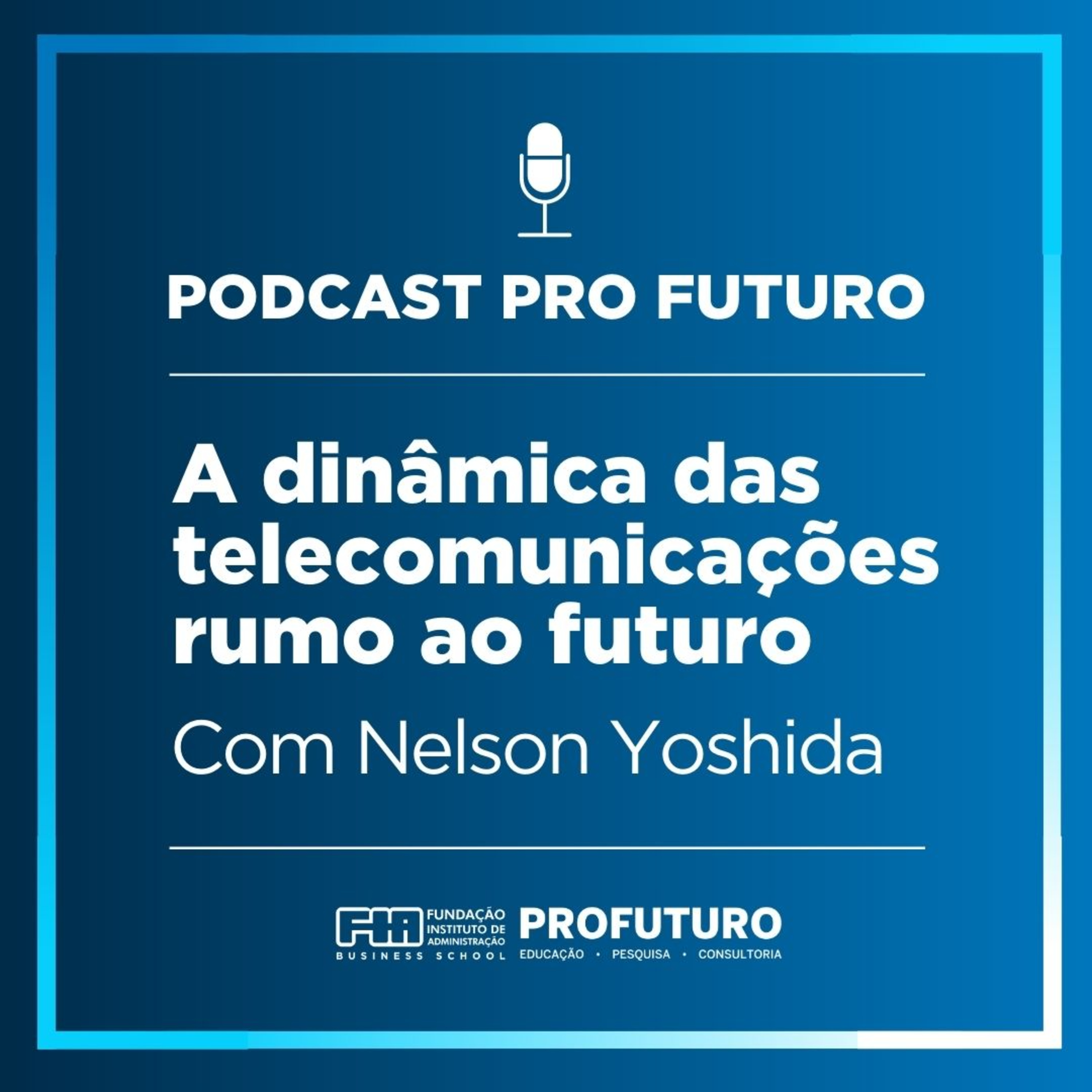 podcast pro futuro