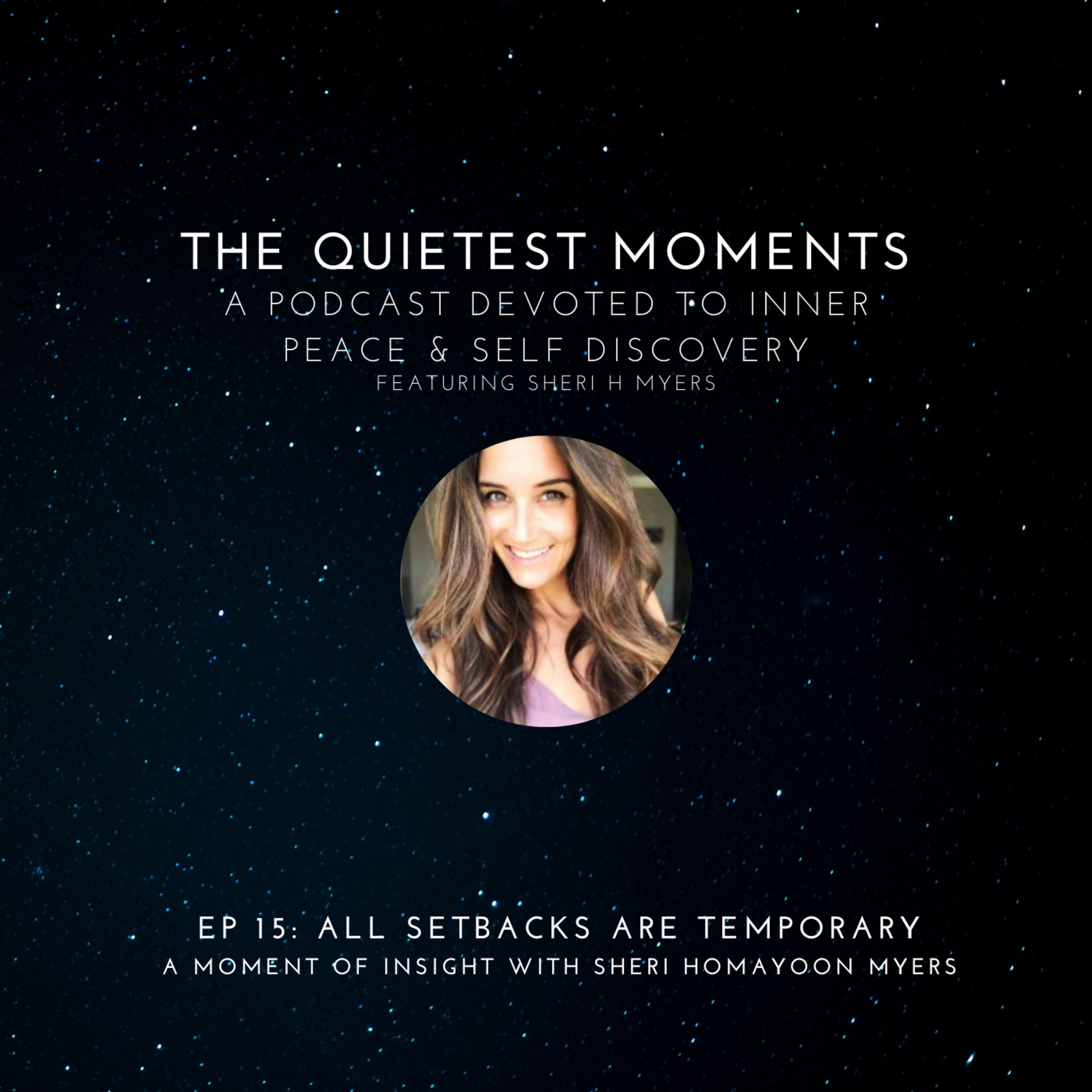 The Quietest Moments
