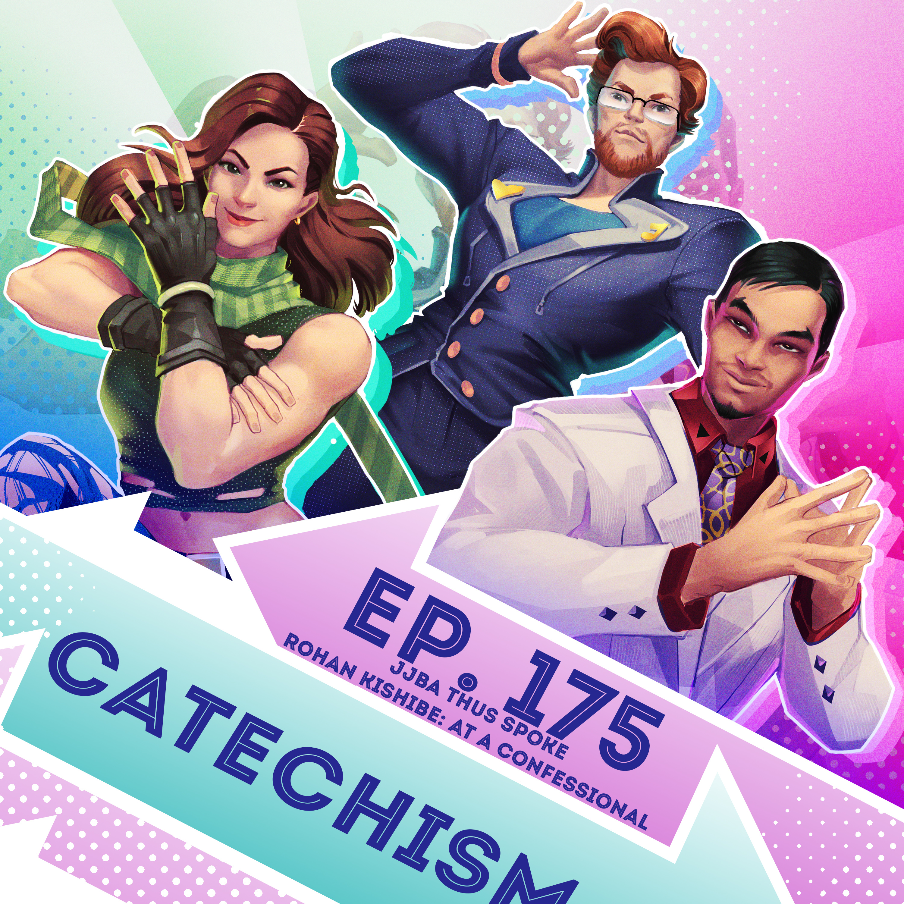 Ep. 175 - Catechism (JJBA Thus Spoke Kishibe Rohan: At a Confessional)