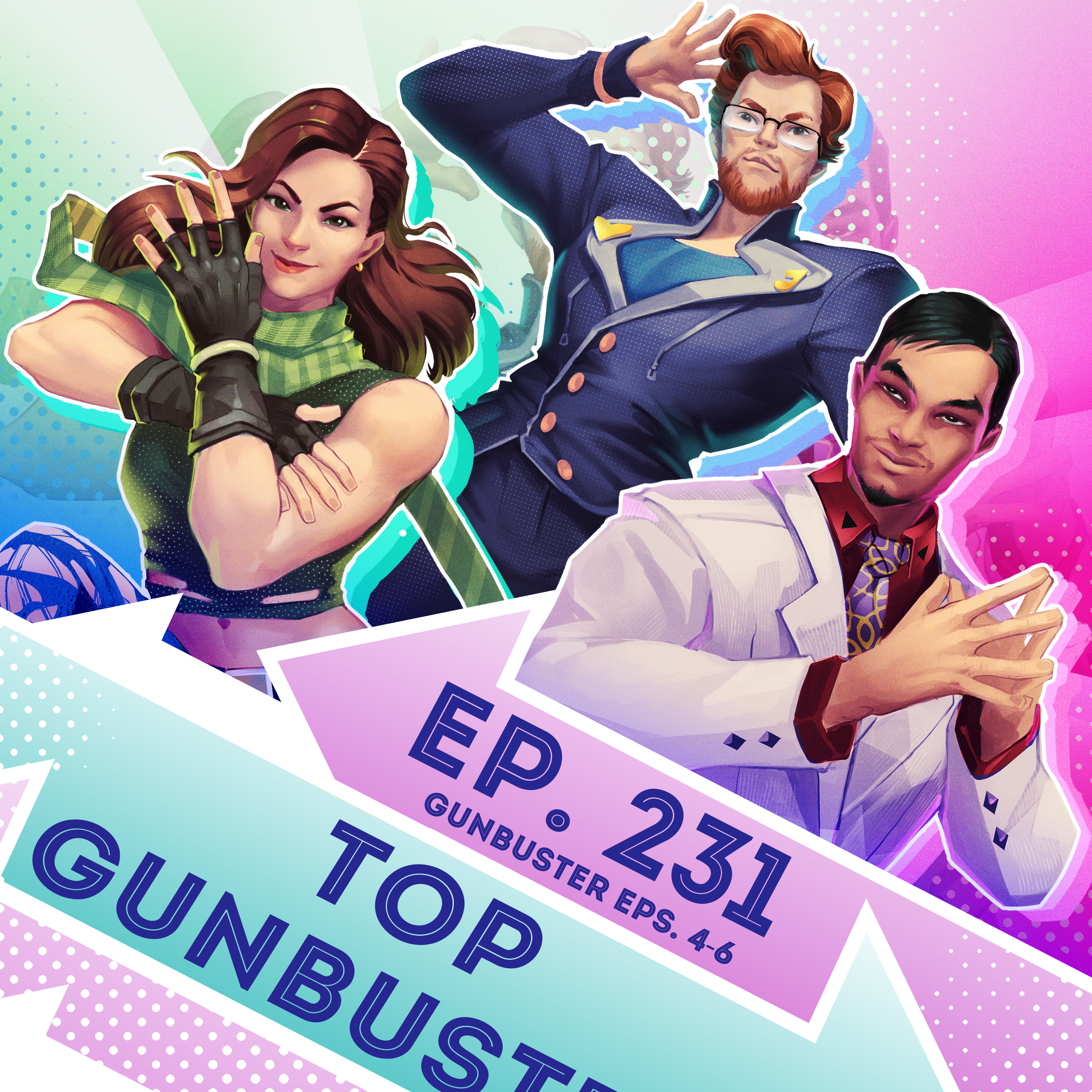 Ep. 231 - Top GunBuster (GunBuster, Eps. 4-6)