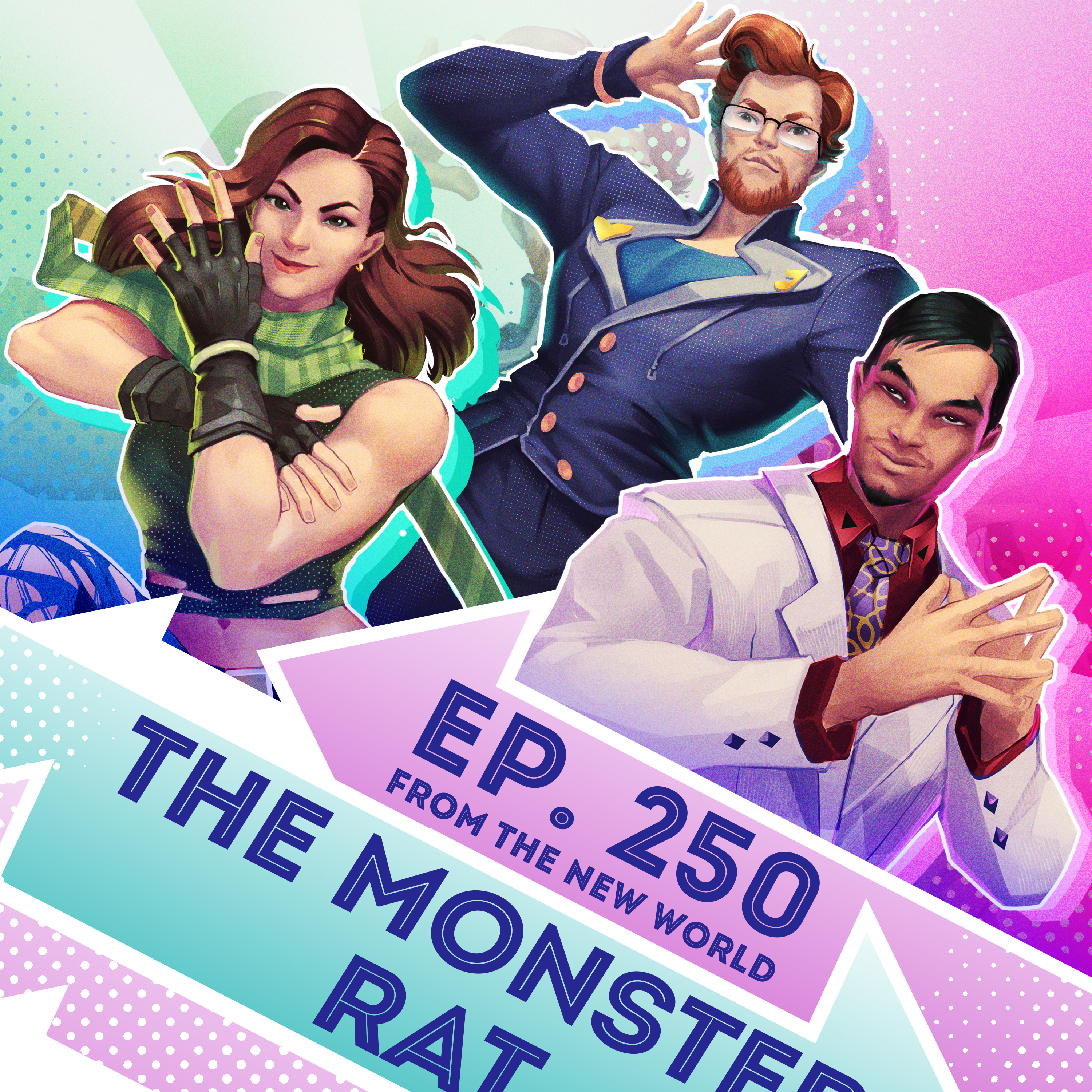 Ep. 250 - The Monster Rat (From the New World)