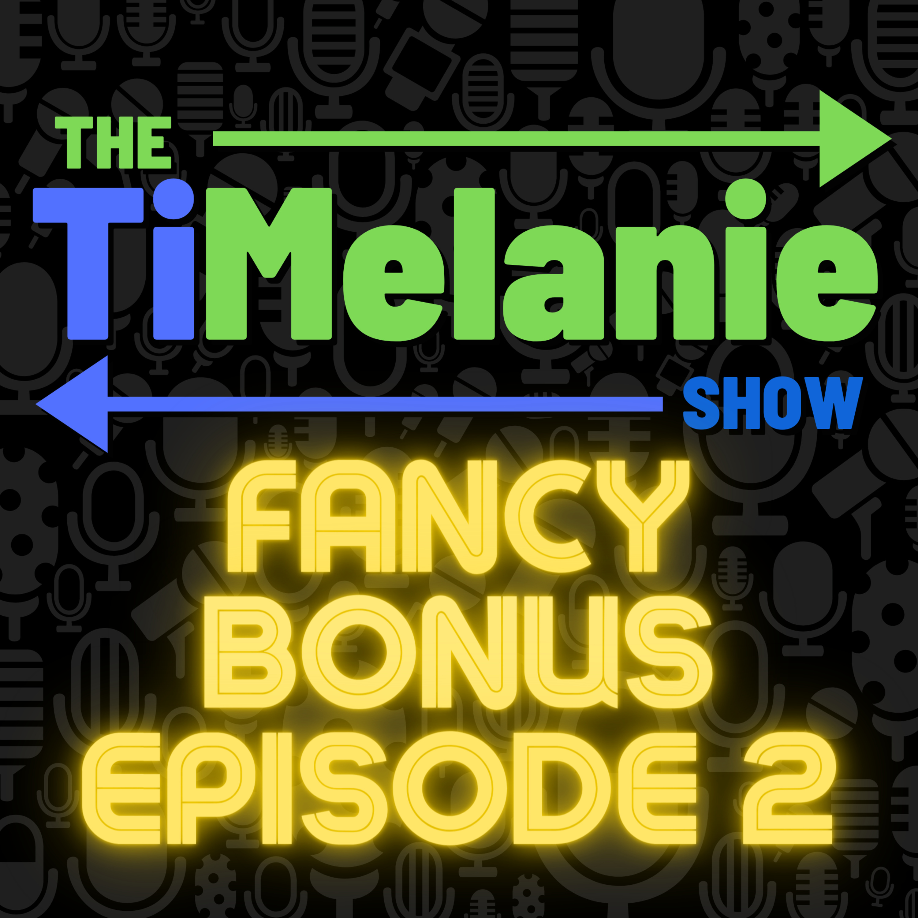 The TiMelanie Show
