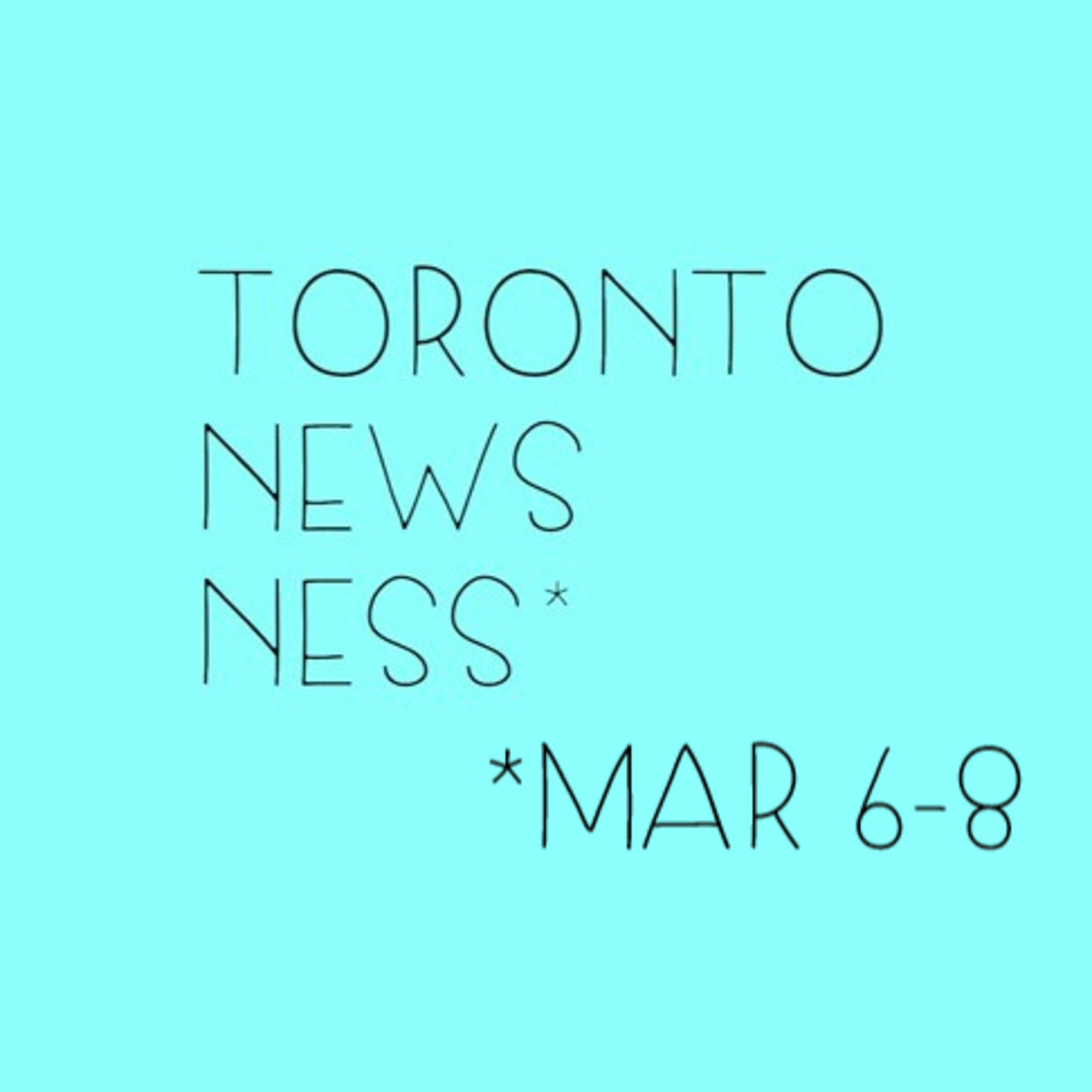 Toronto Newsness
