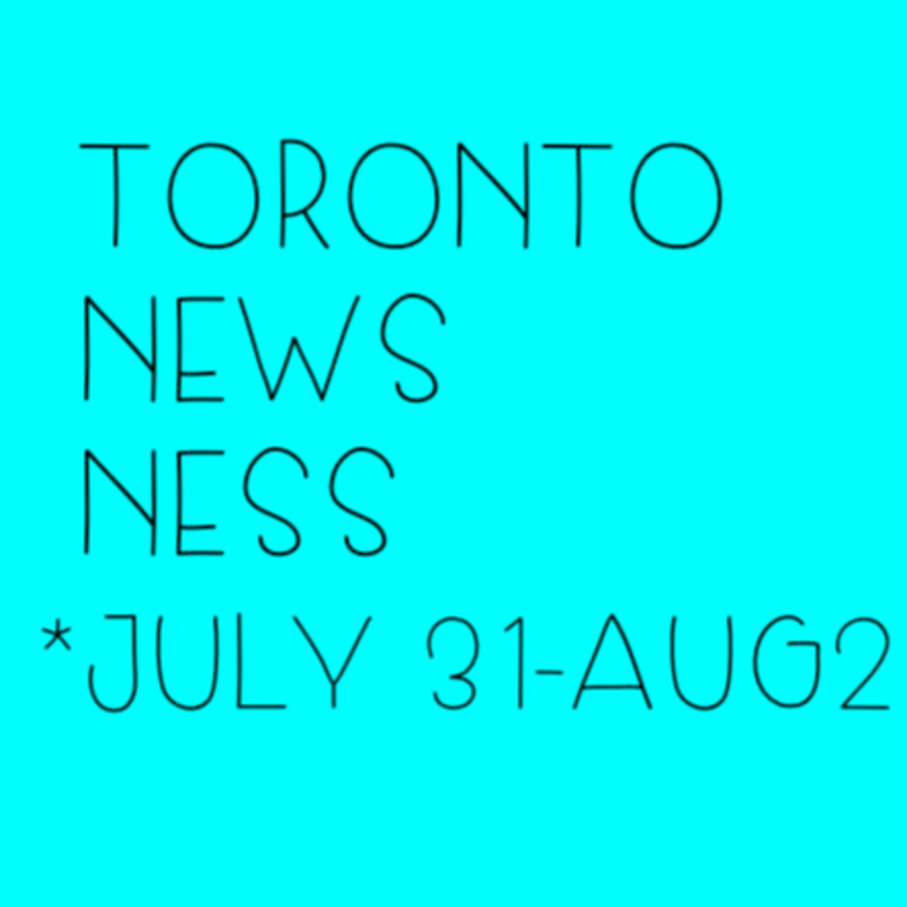 Toronto Newsness