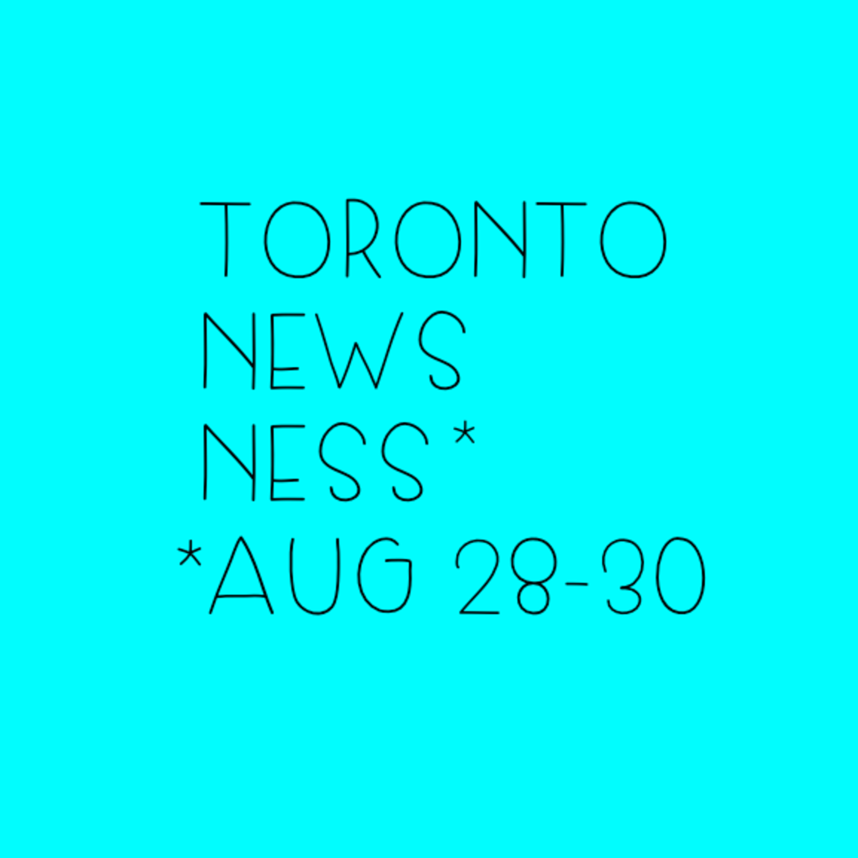 Toronto Newsness