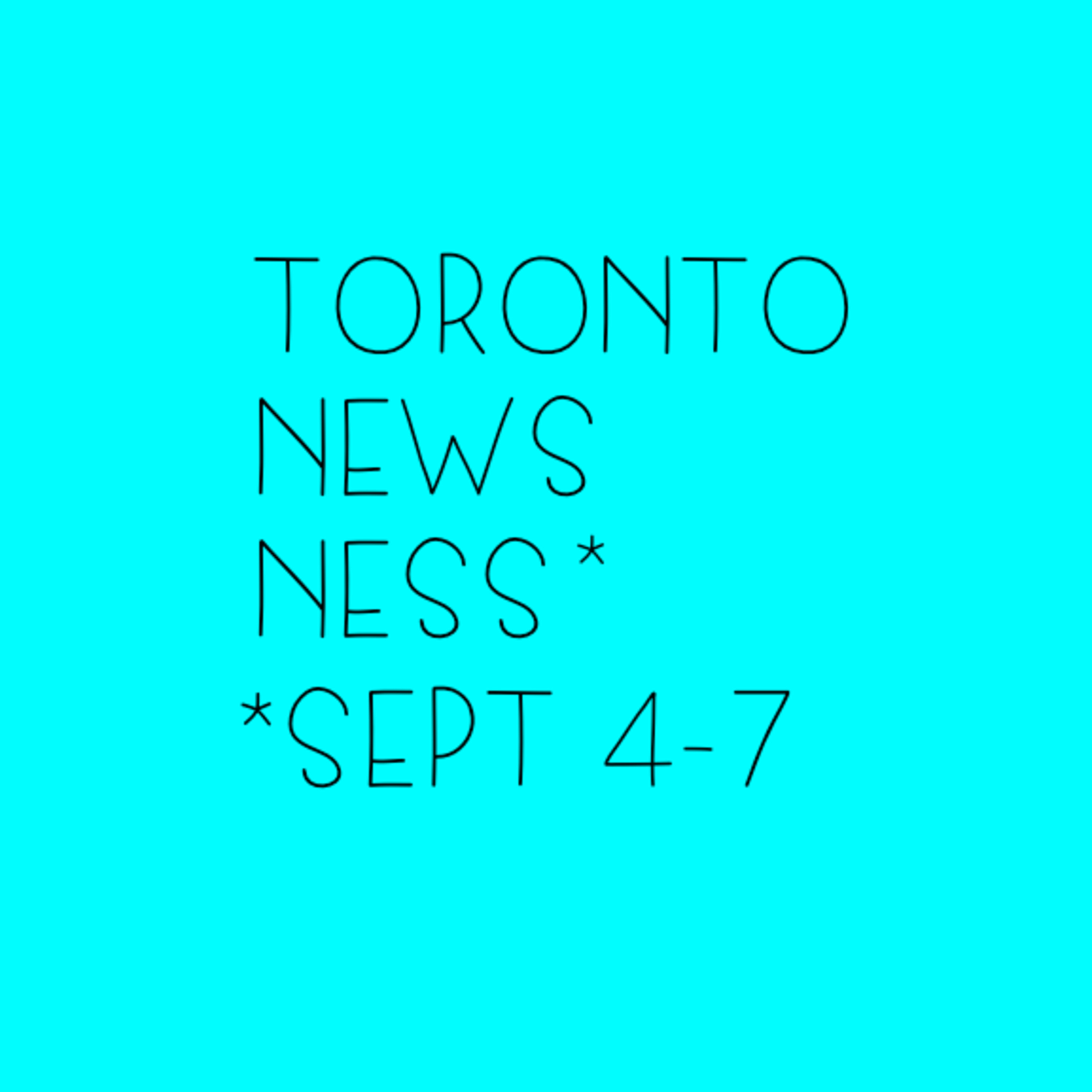 Toronto Newsness