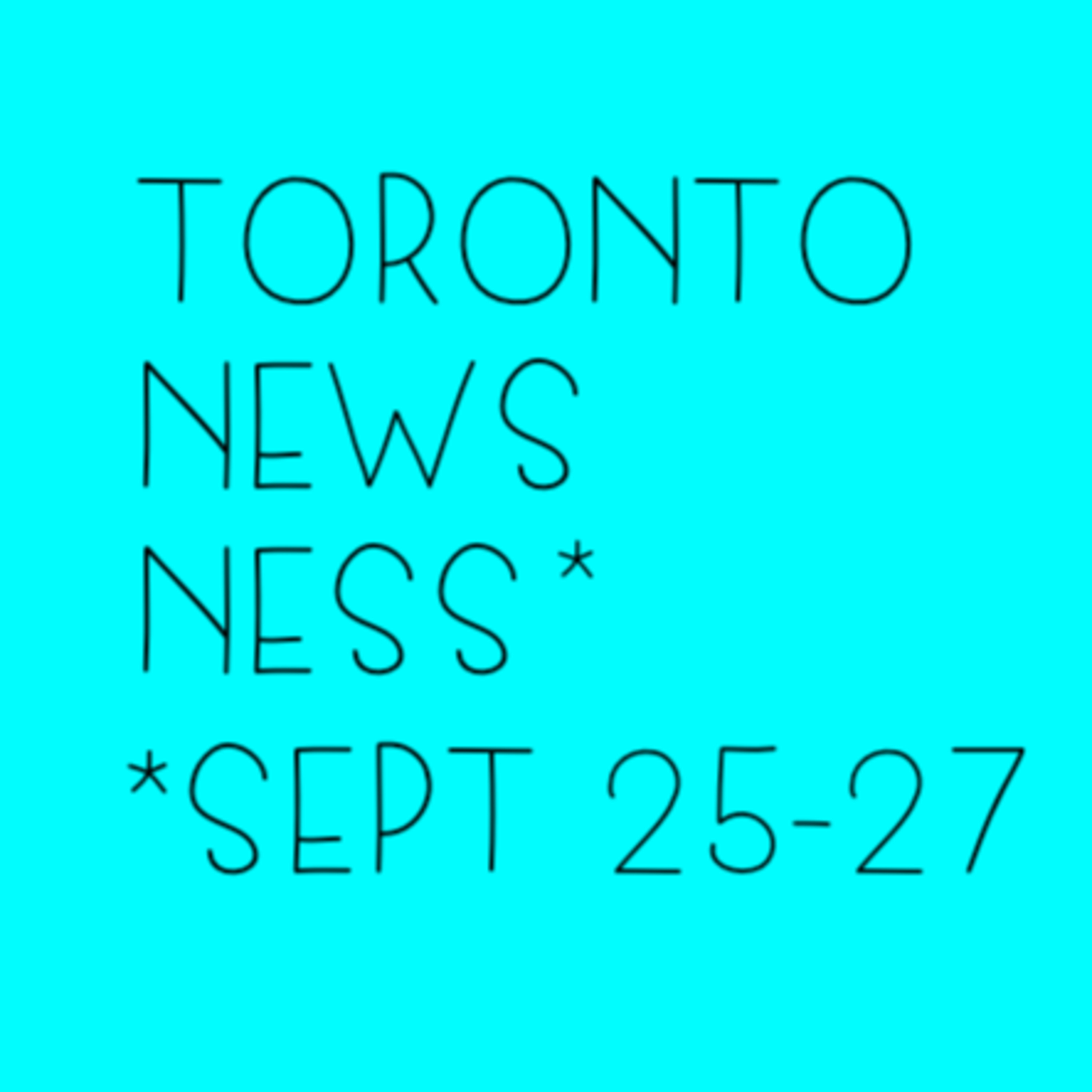 Toronto Newsness