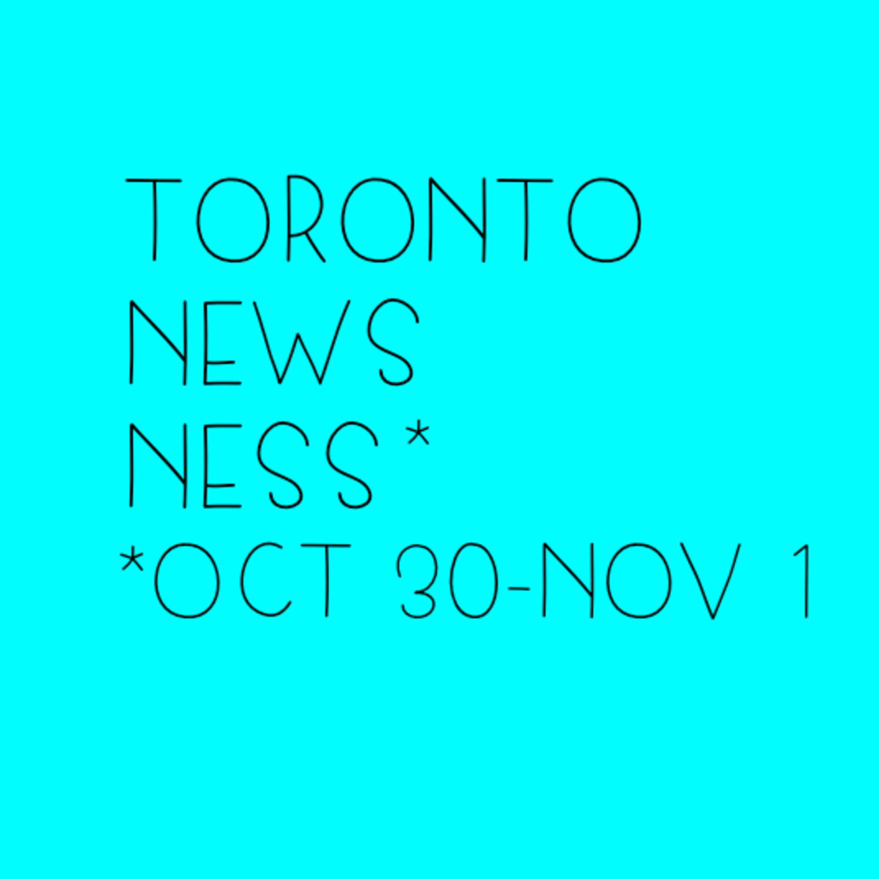 Toronto Newsness