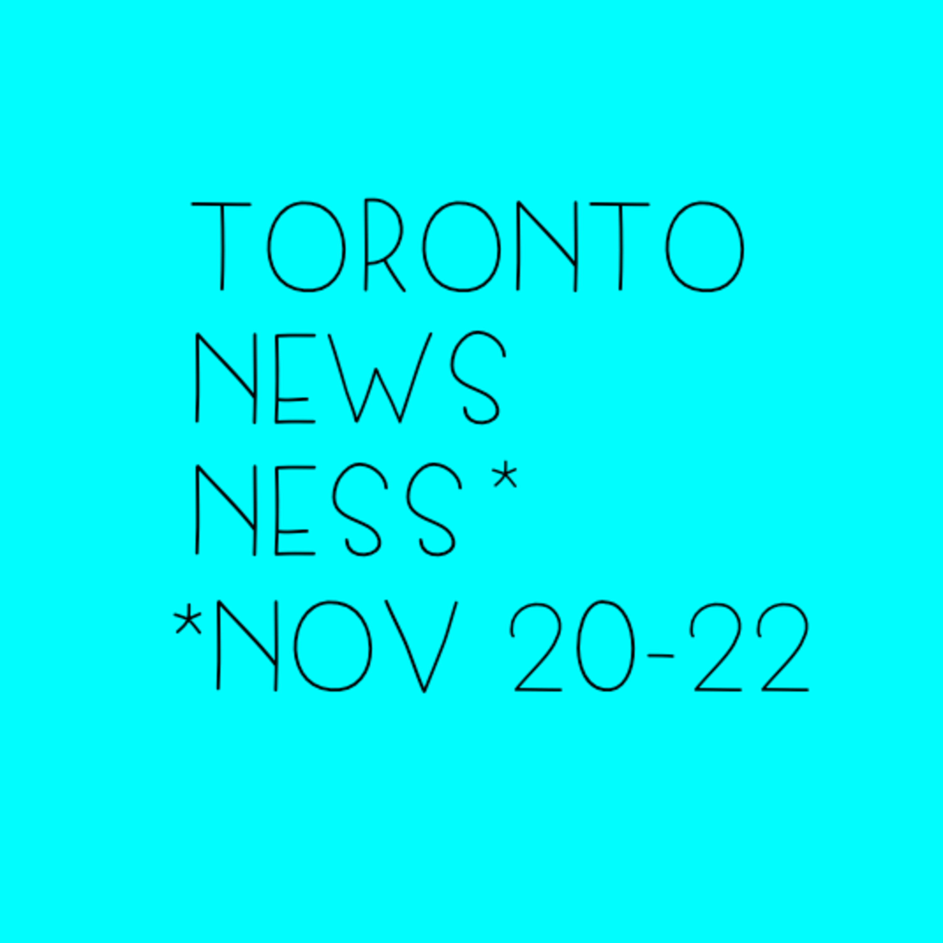 Toronto Newsness