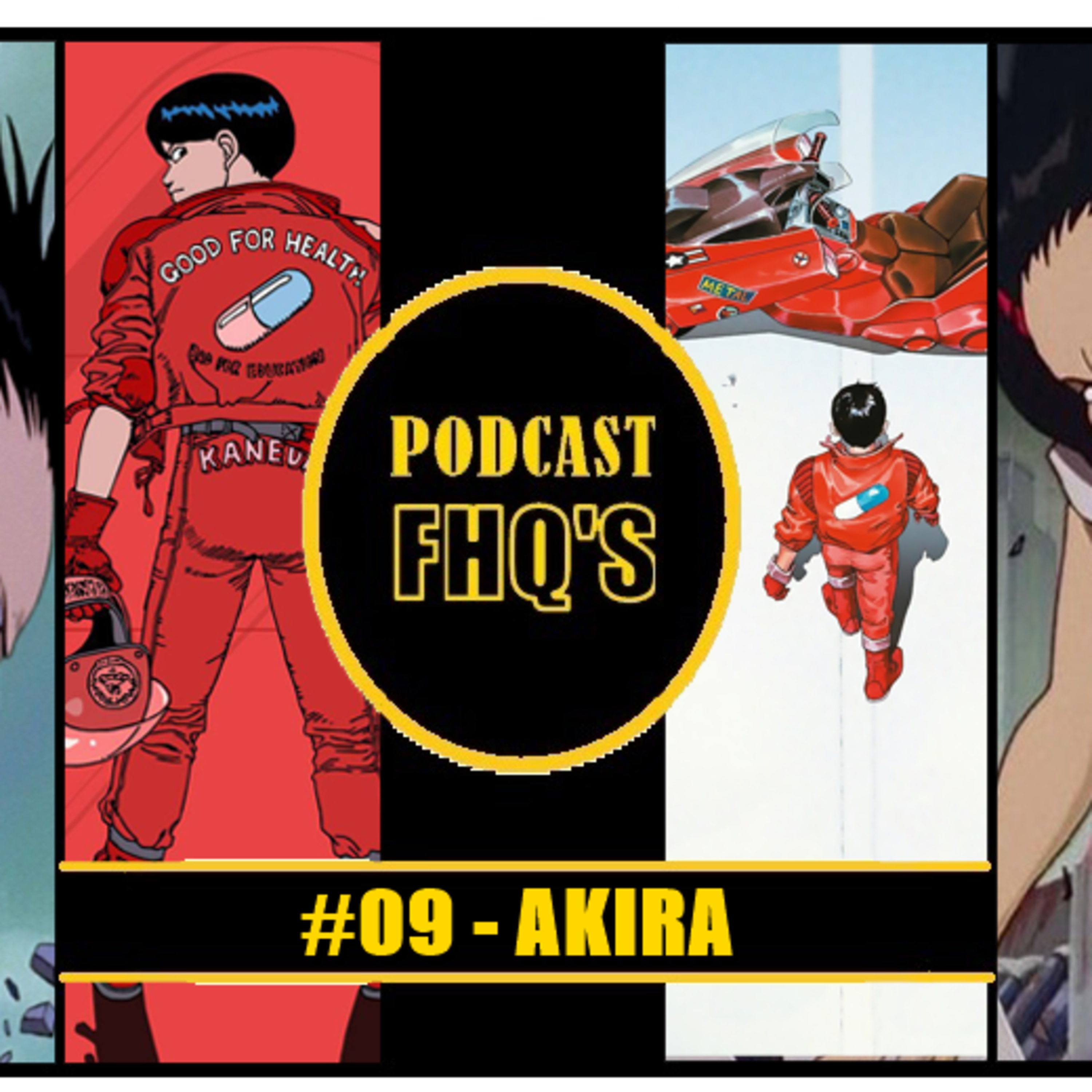 Podcast FHQ's #09 - Akira episode artwork