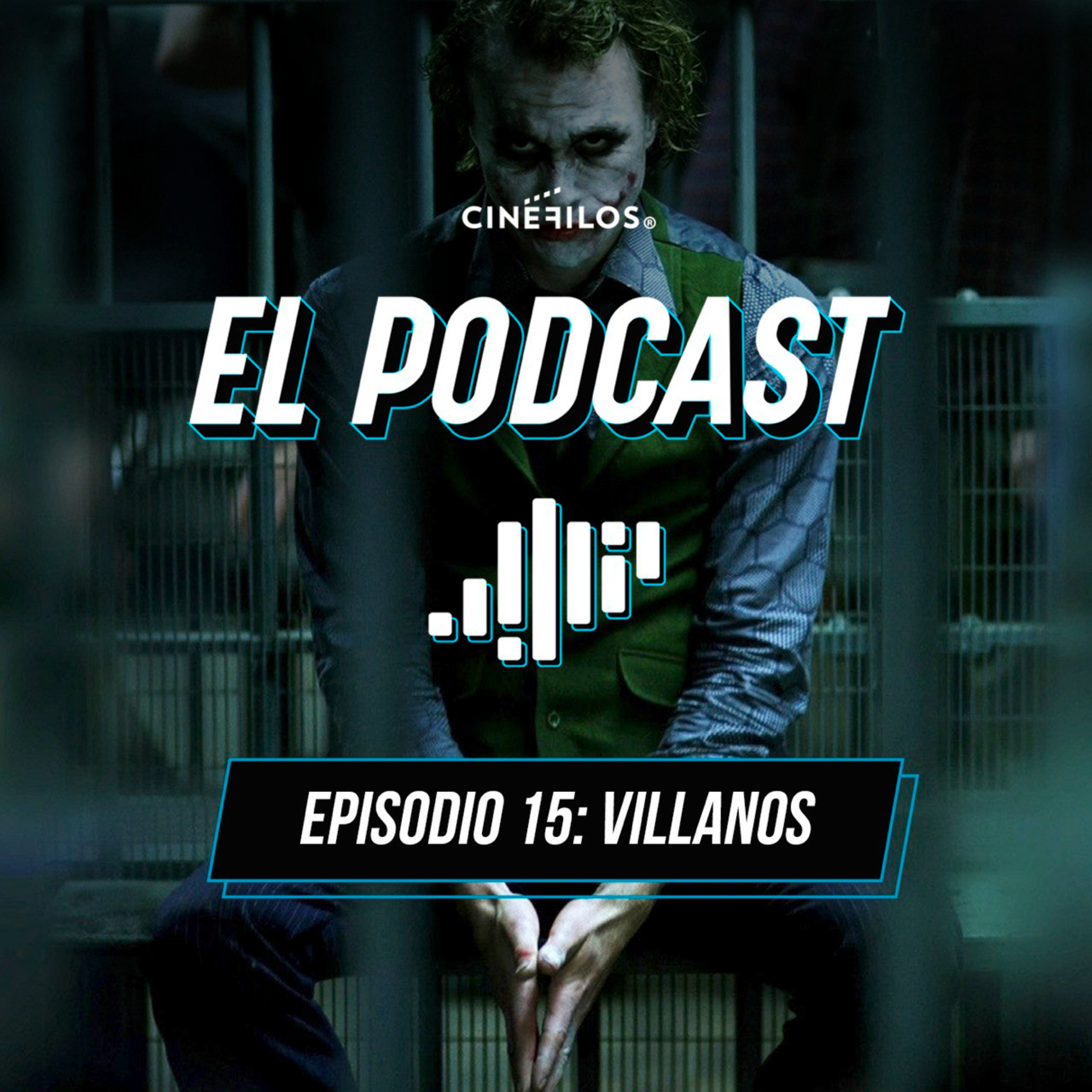 Episodio 15: Villanos