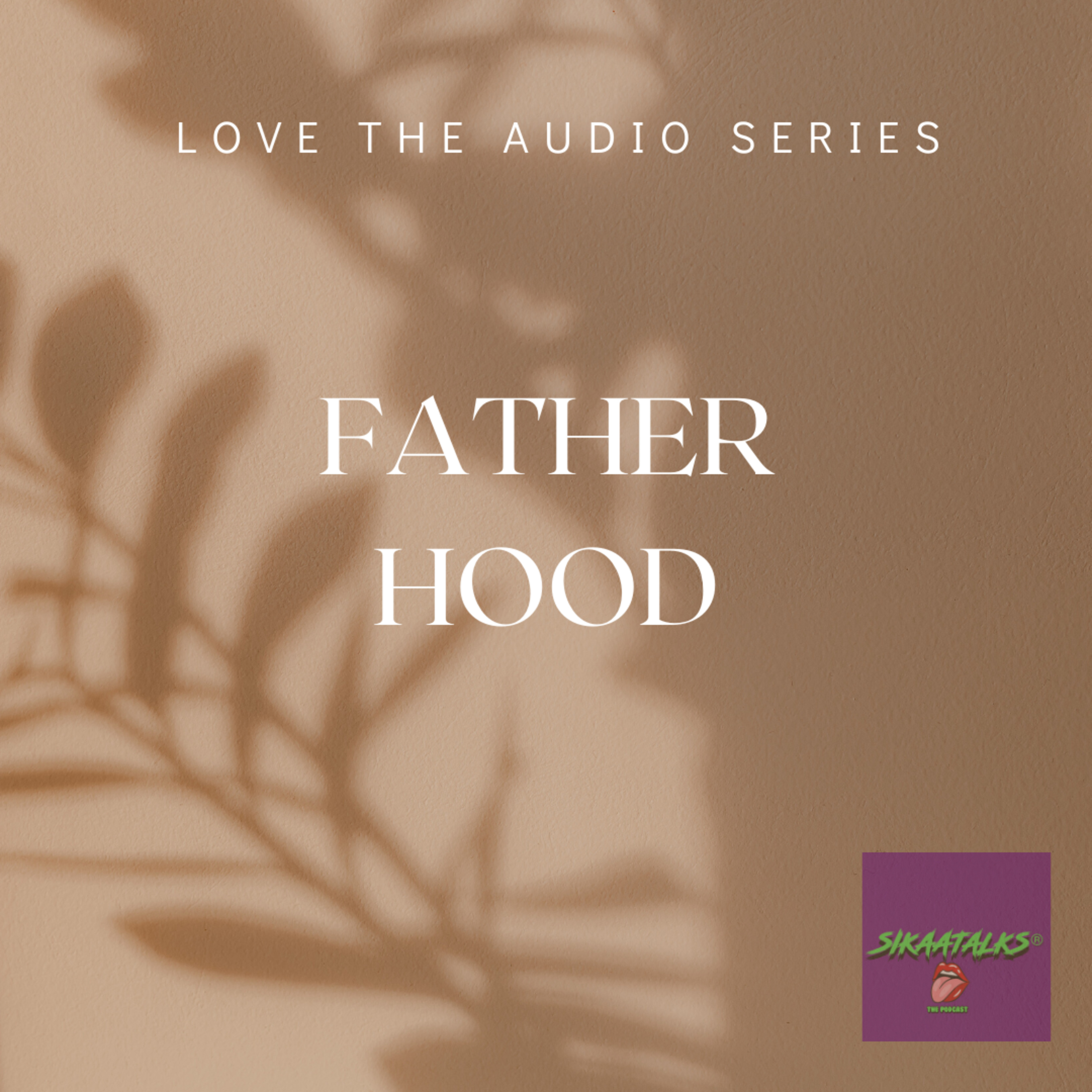 Fatherhood