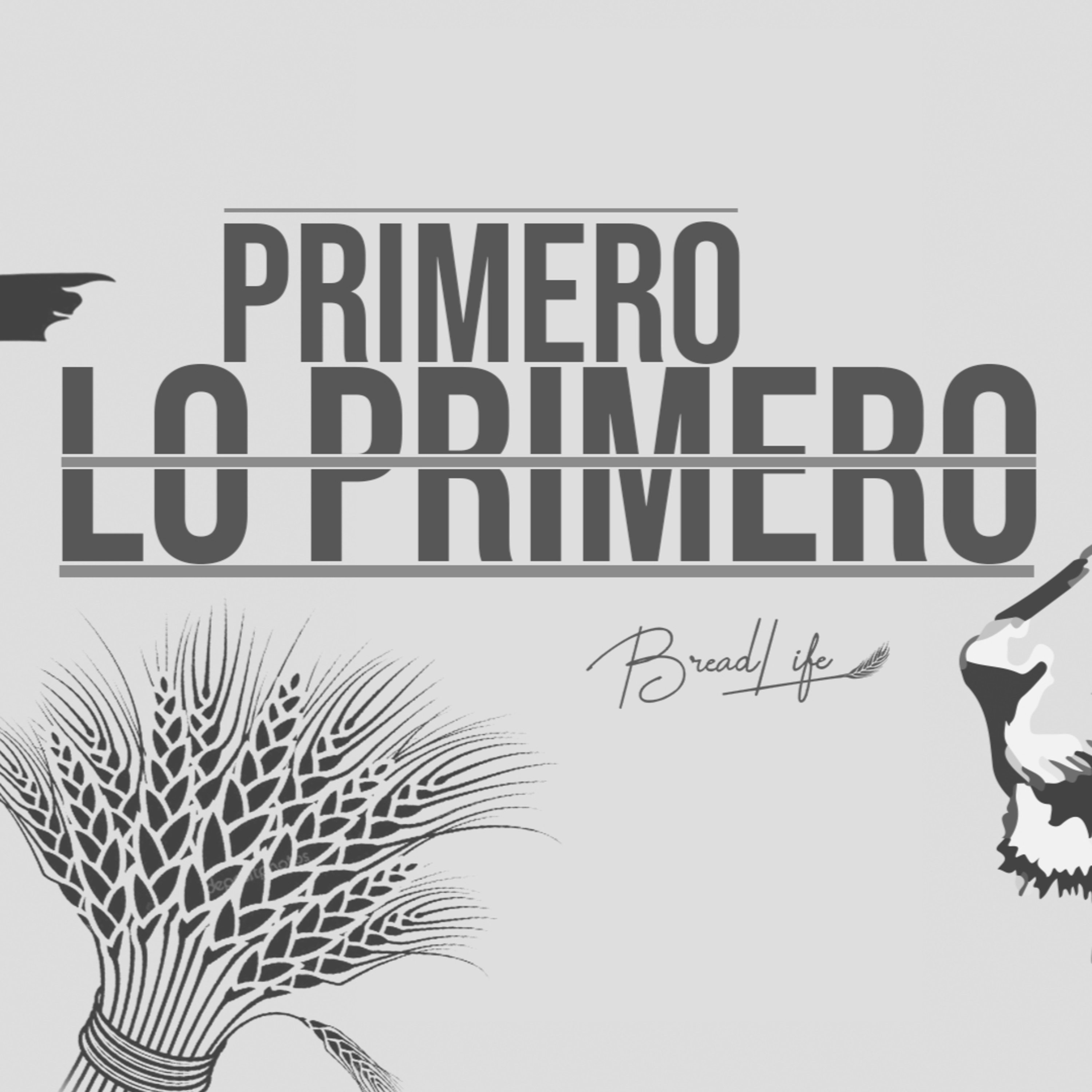 Primero lo primero | Nayn Gonzales | Bread life episode artwork