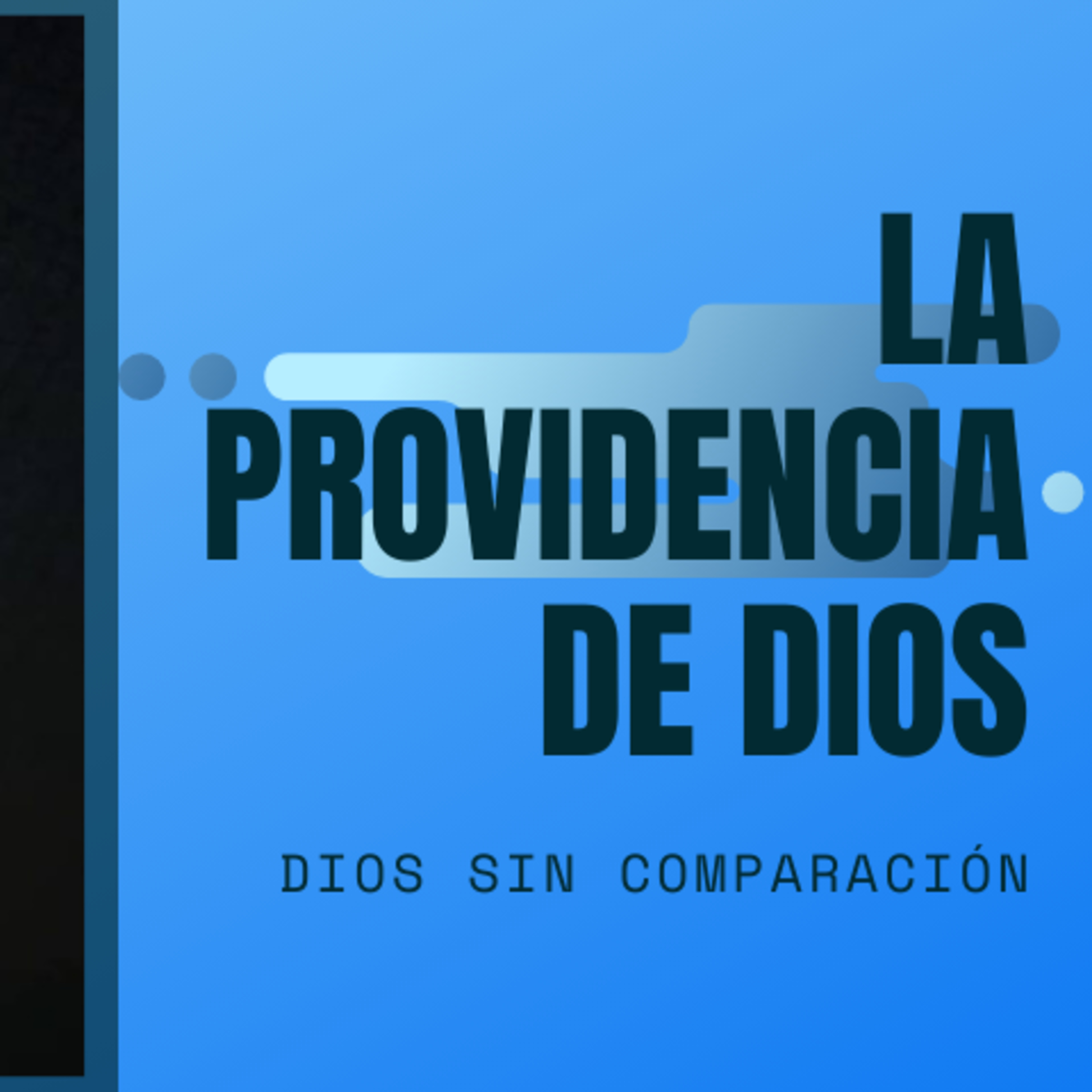 La providencia de Dios | David Trinidad | Serie: Conociendo a Dios | Bread life online  episode artwork