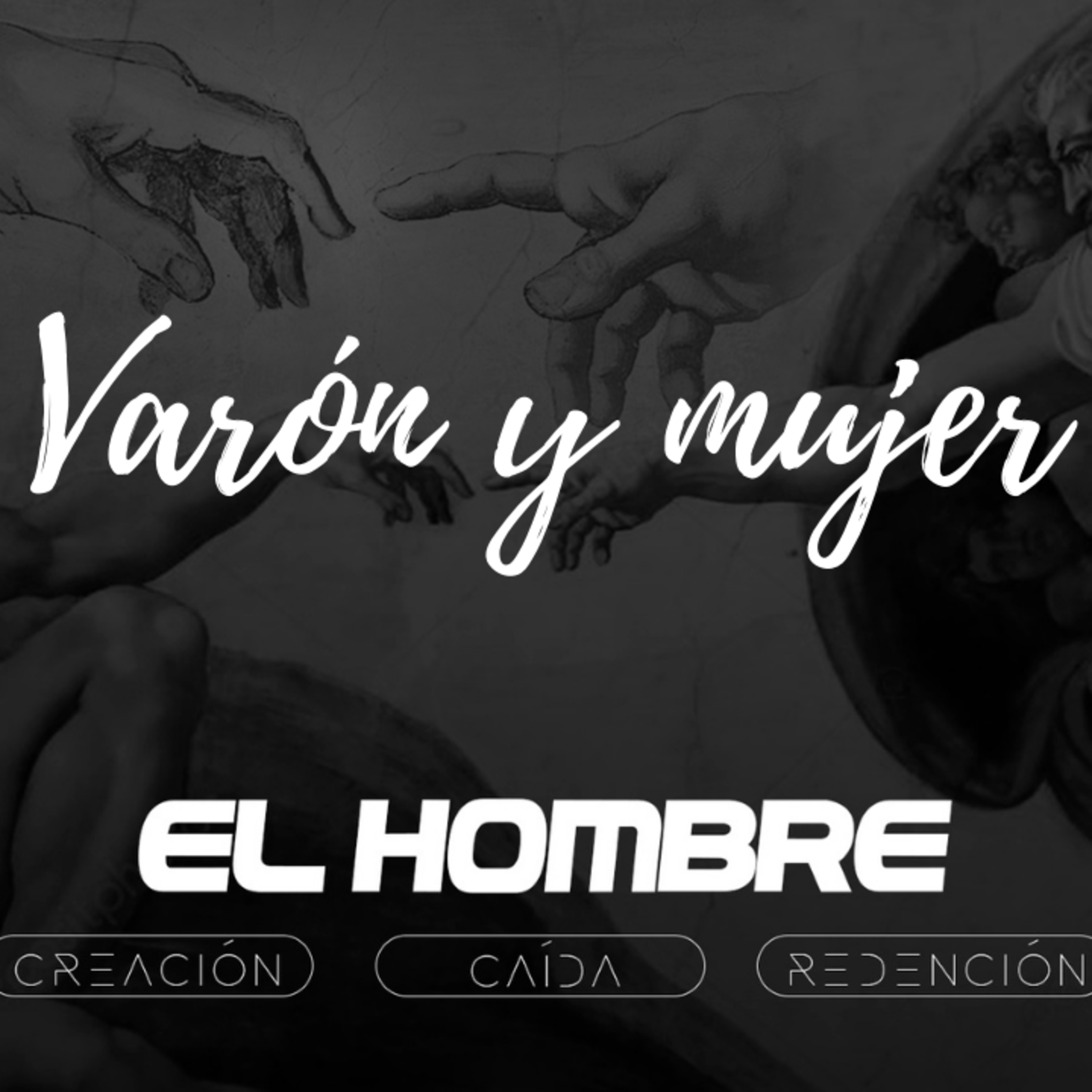 Varón y mujer | Rodrigo Cárdenas | Serie: El hombre | Bread life online  episode artwork