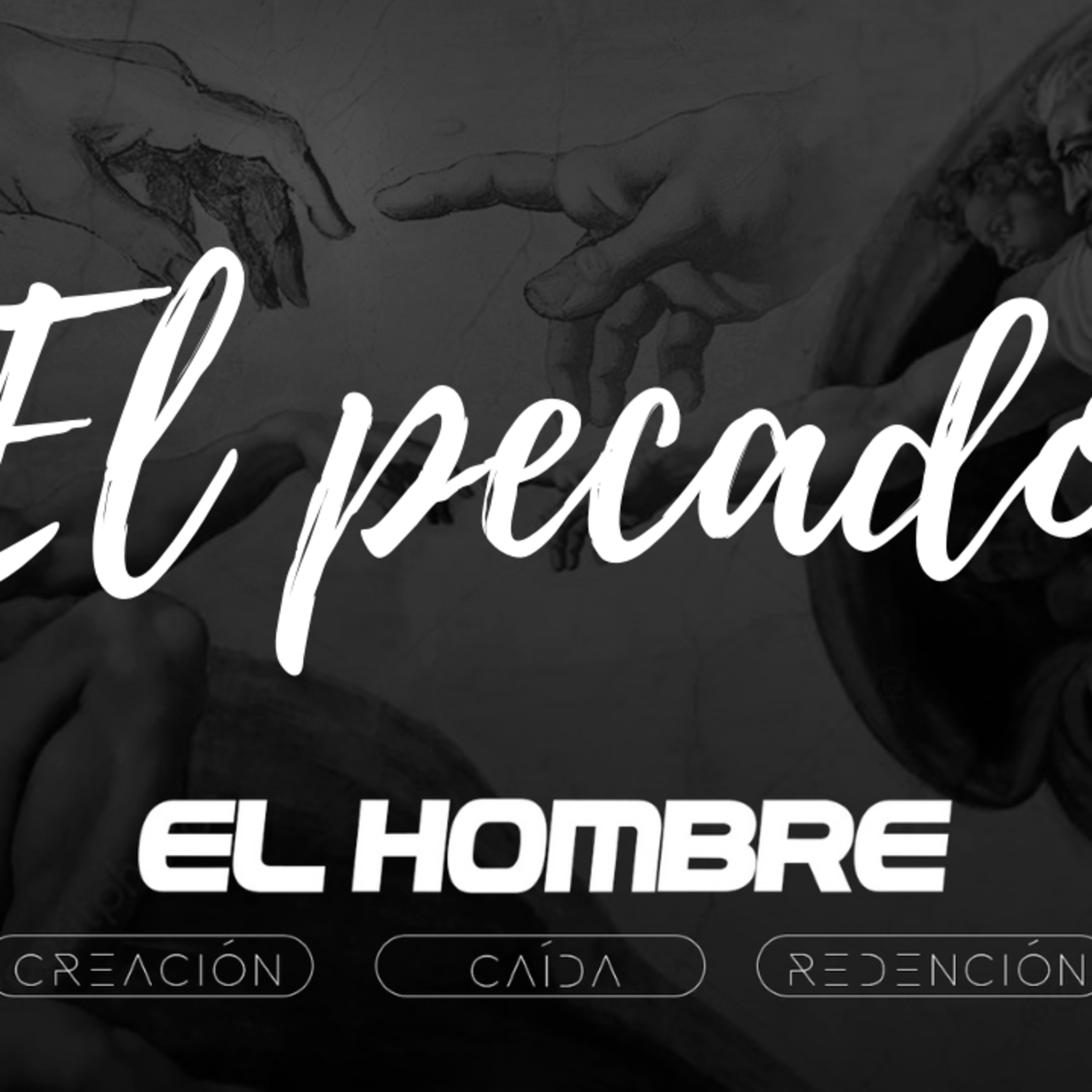 El pecado | David Trinidad | Serie: El hombre | Bread life online episode artwork