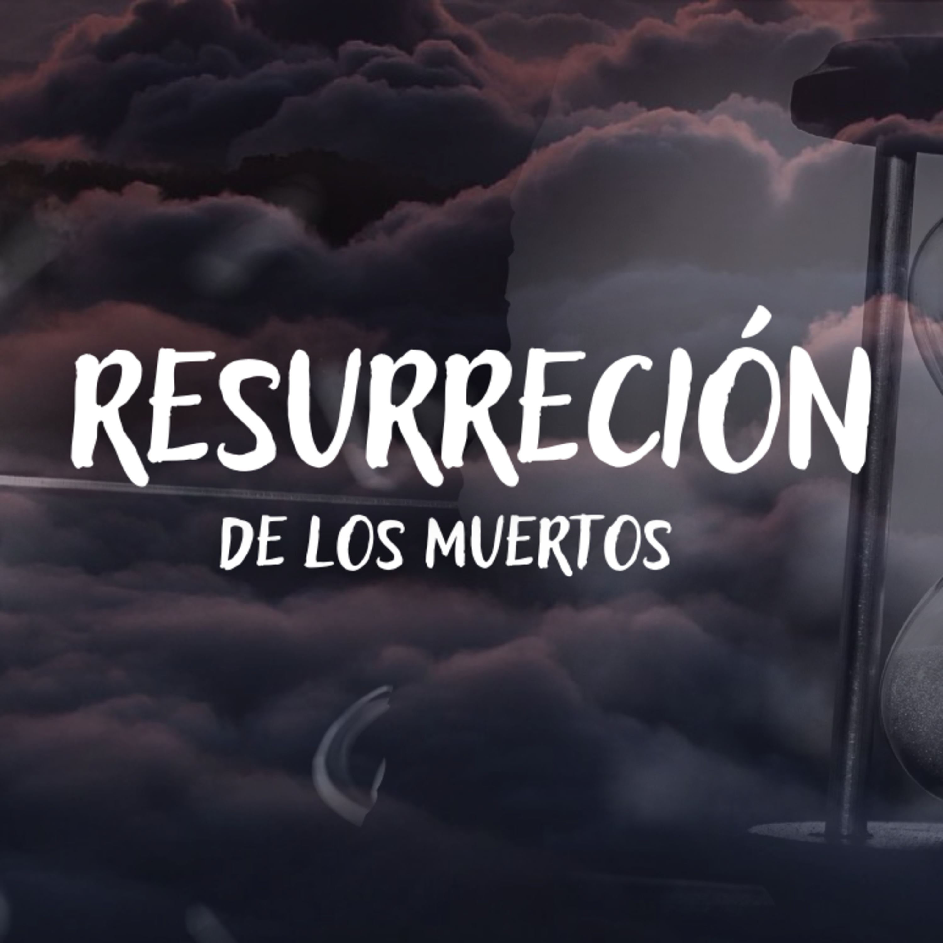 Resurrección de los muertos | Nayn Gonzales | Serie: Tiempos finales | Bread life episode artwork