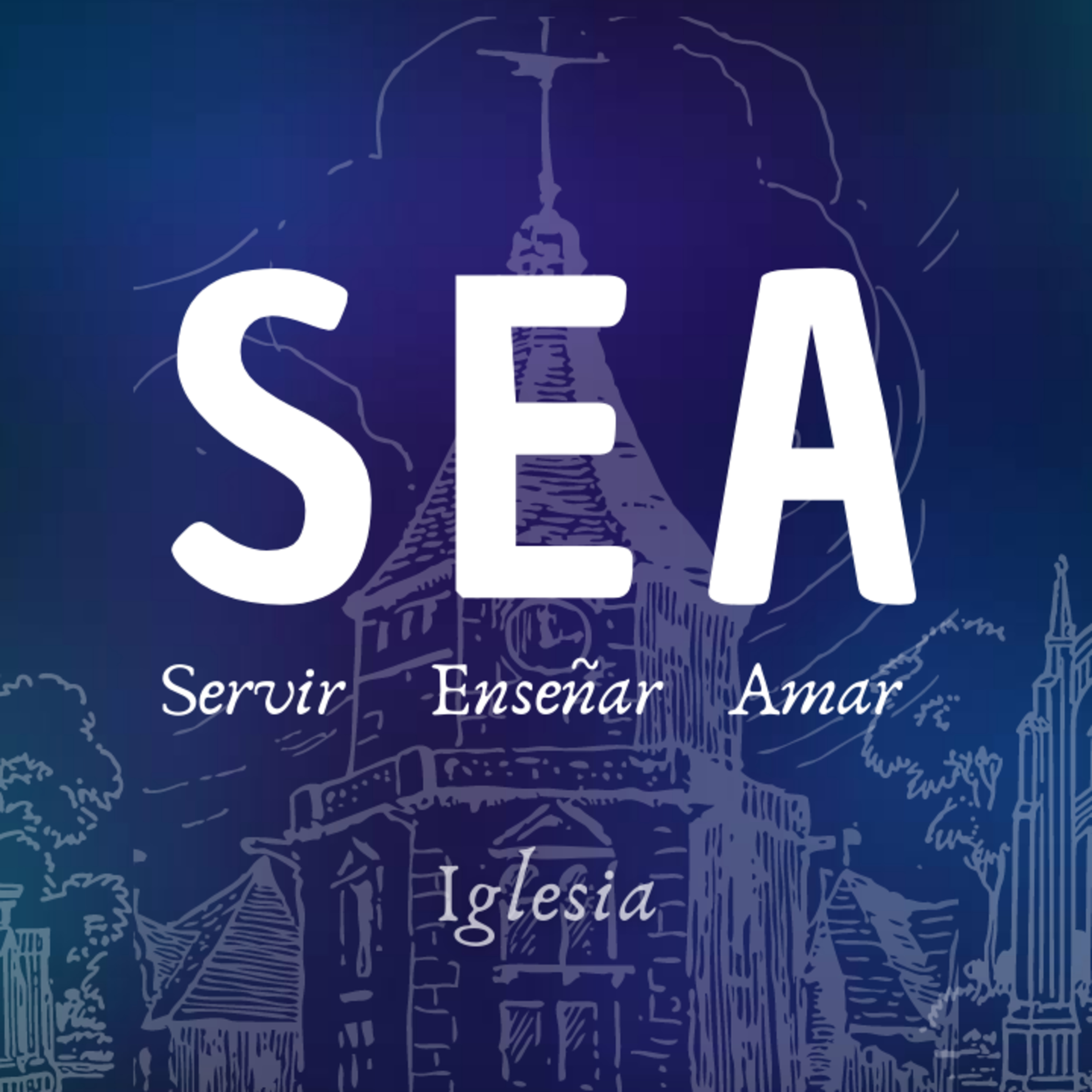 SEA - Servir, Enseñar y Amar | Nayn Gonzales | Serie: Iglesia | Bread life episode artwork
