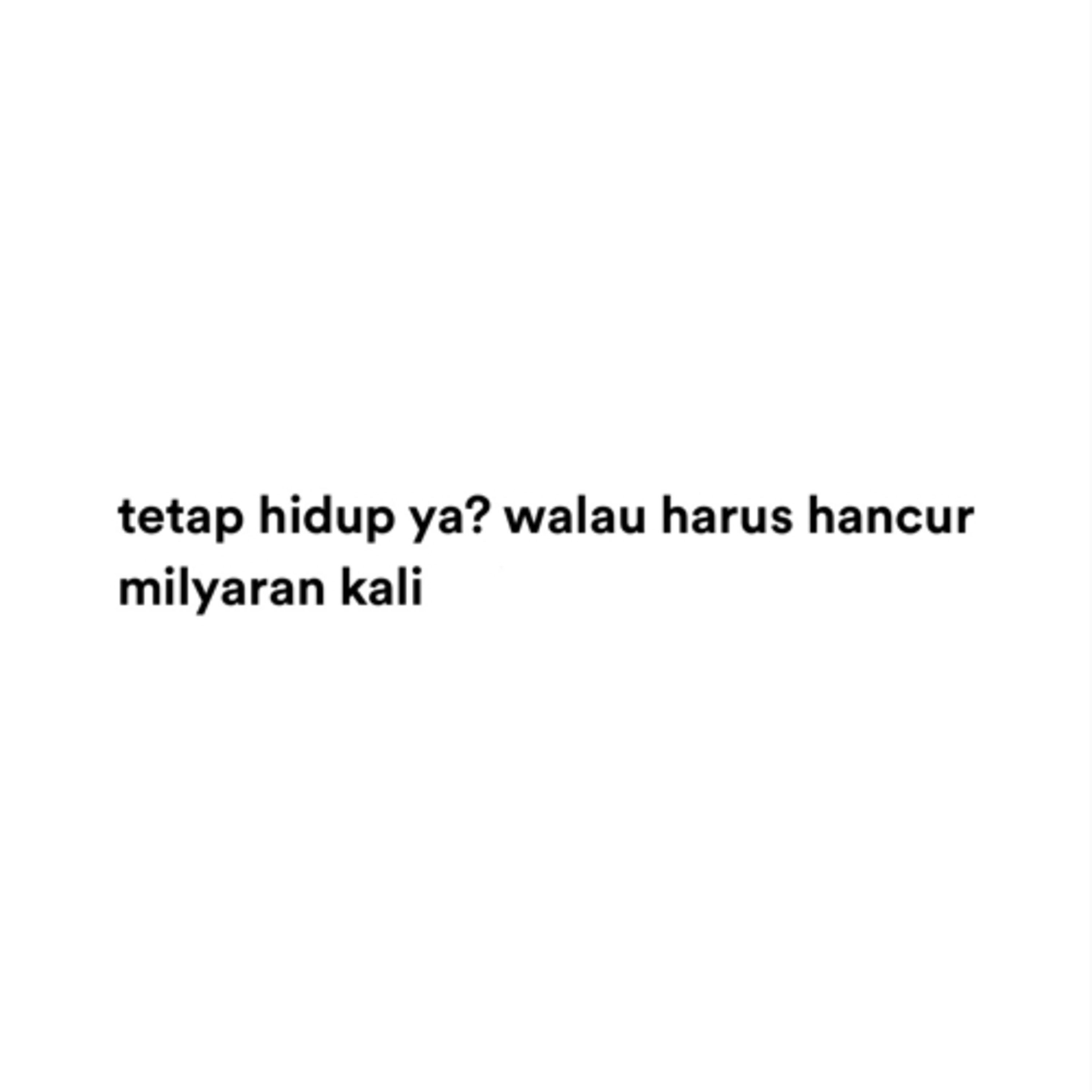 21. Tetap Hidup ya? Walau harus hancur milyaran kali episode artwork