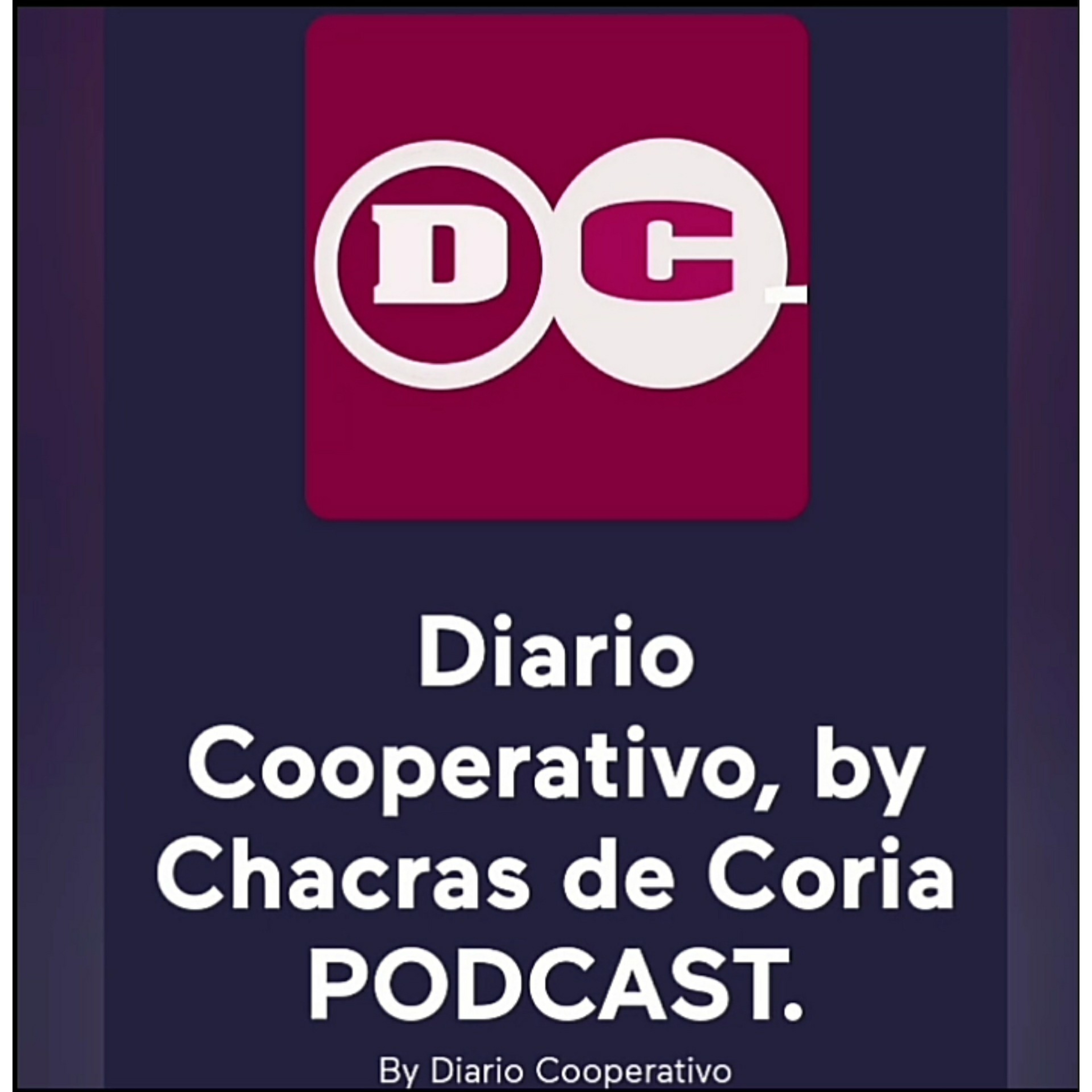 Diario Cooperativo, by Chacras de Coria PODCAST.