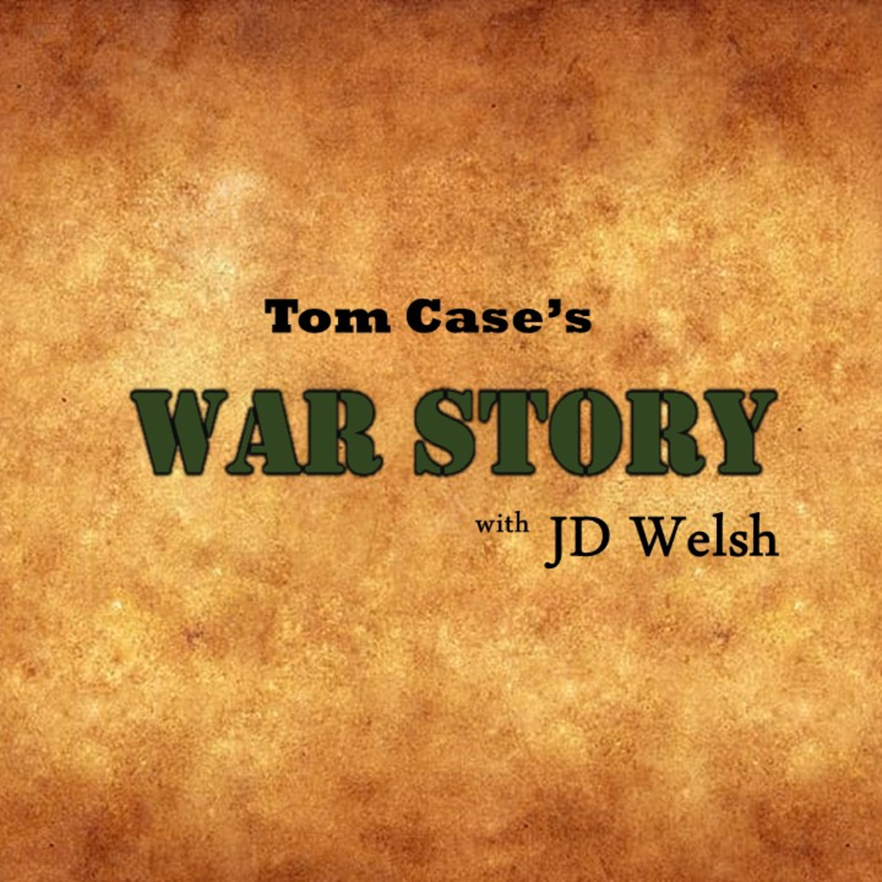 War Story - Tom Case