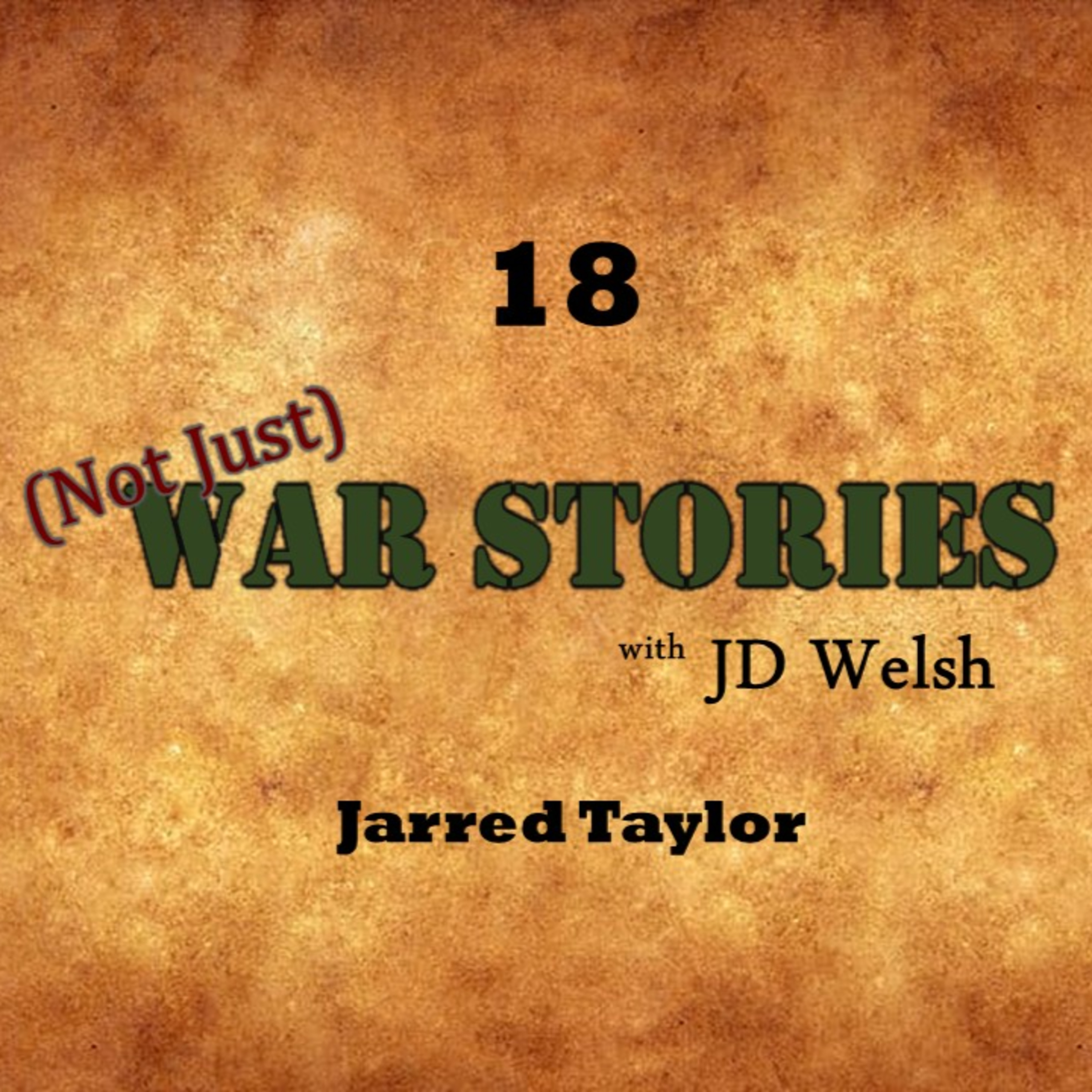Episode #18 - Jarred Taylor