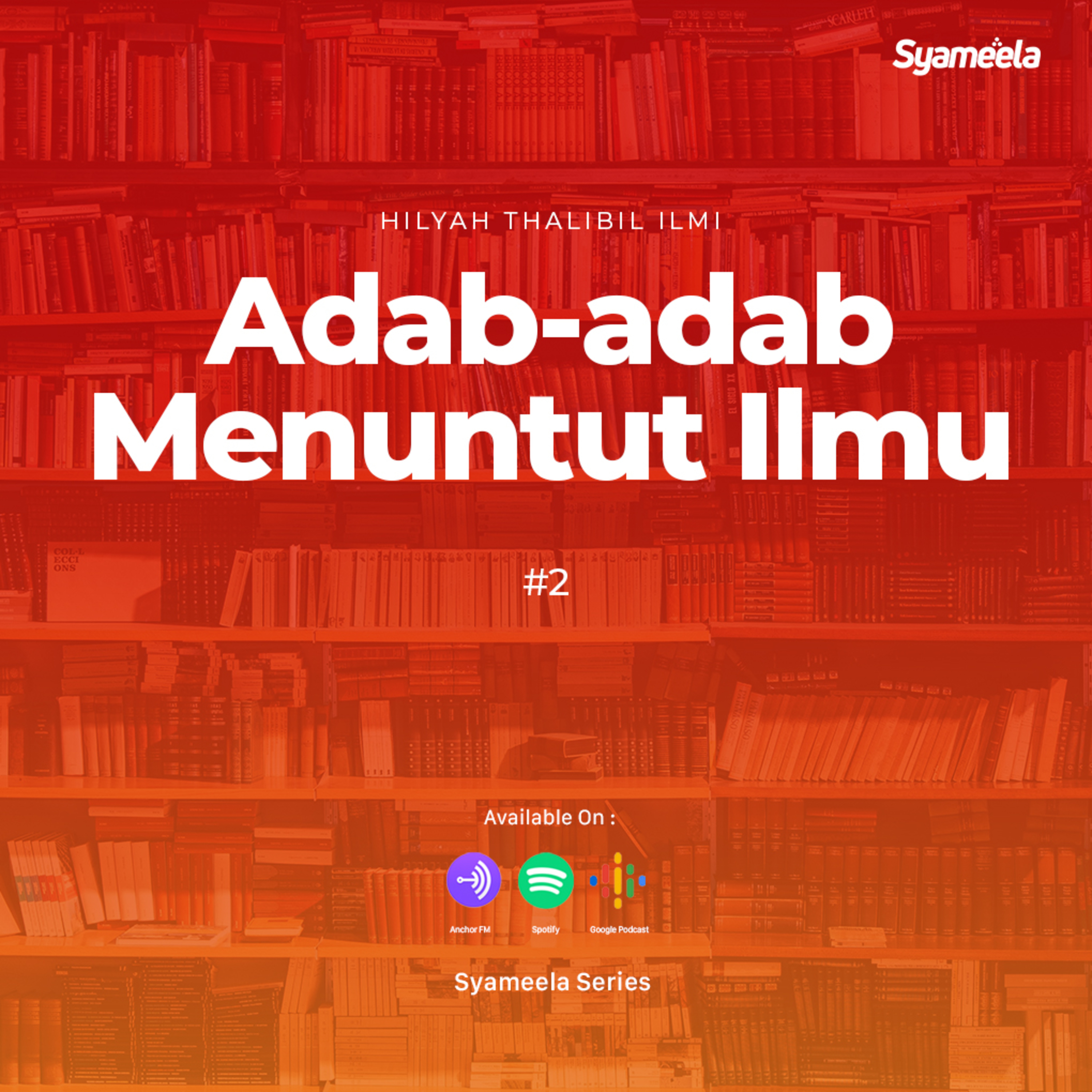 Kitab Hilyah Thalibil Ilmi - #2 episode artwork