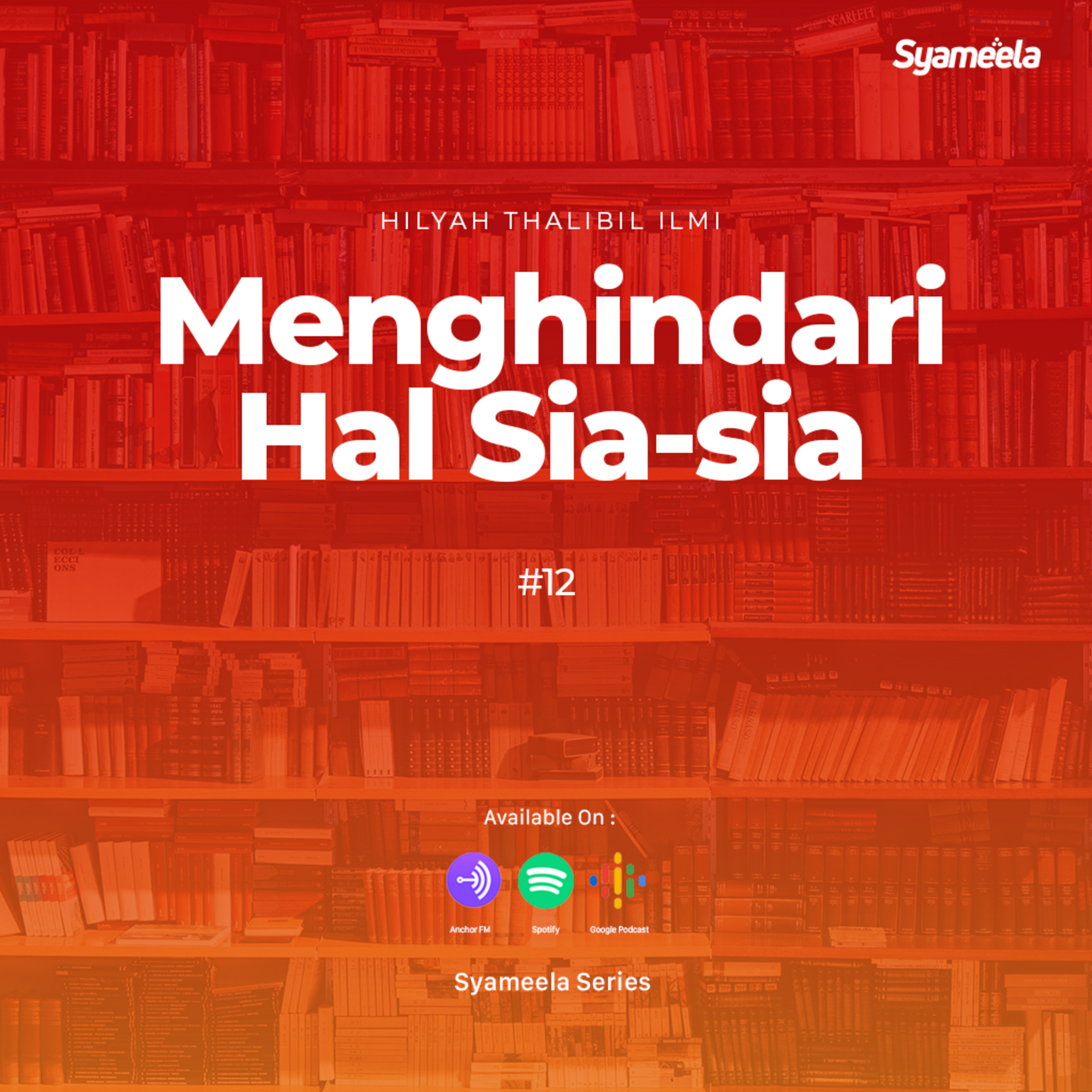 Kitab Hilyah Thalibil Ilmi - #12 episode artwork