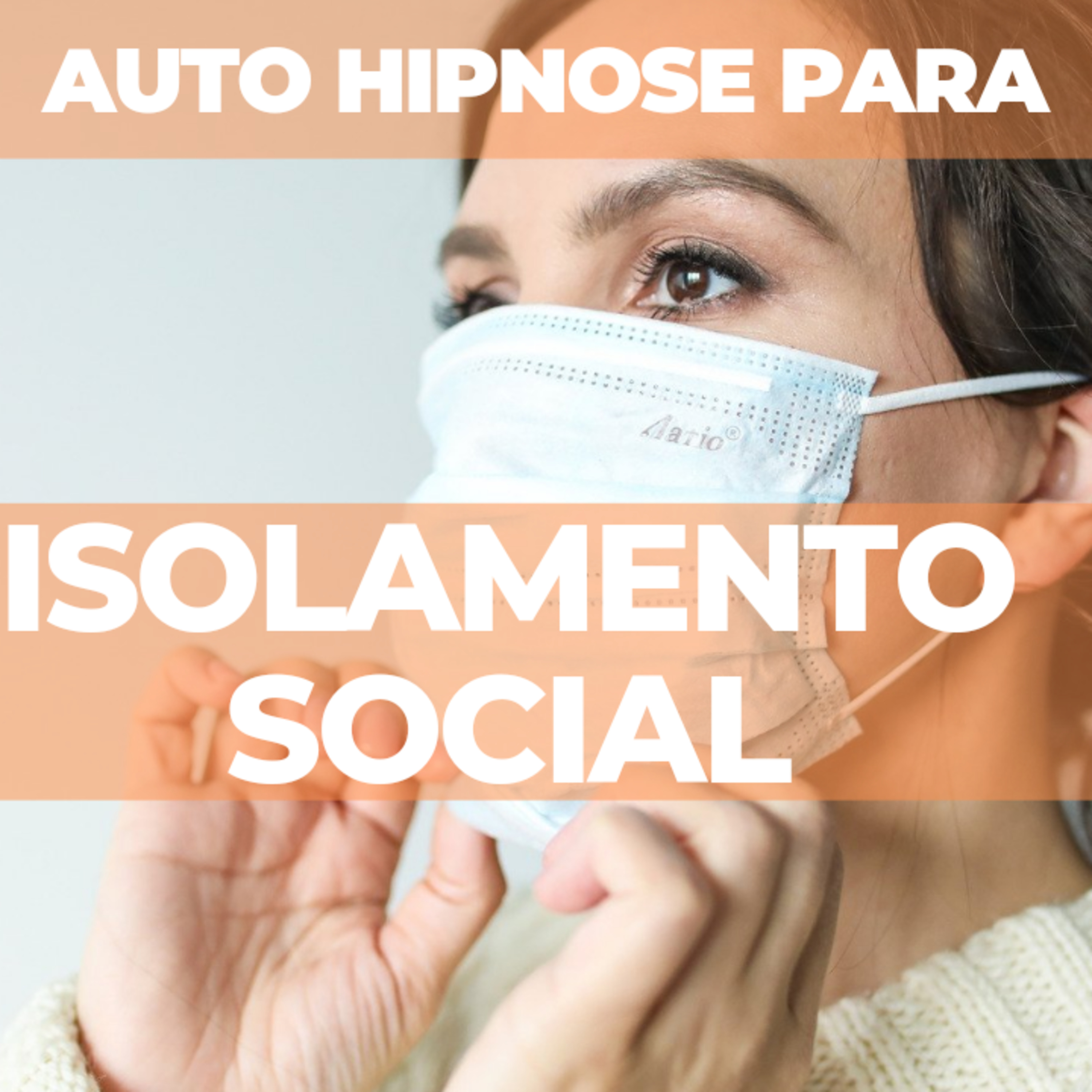 Auto Hipnose para isolamento social - Covid episode artwork